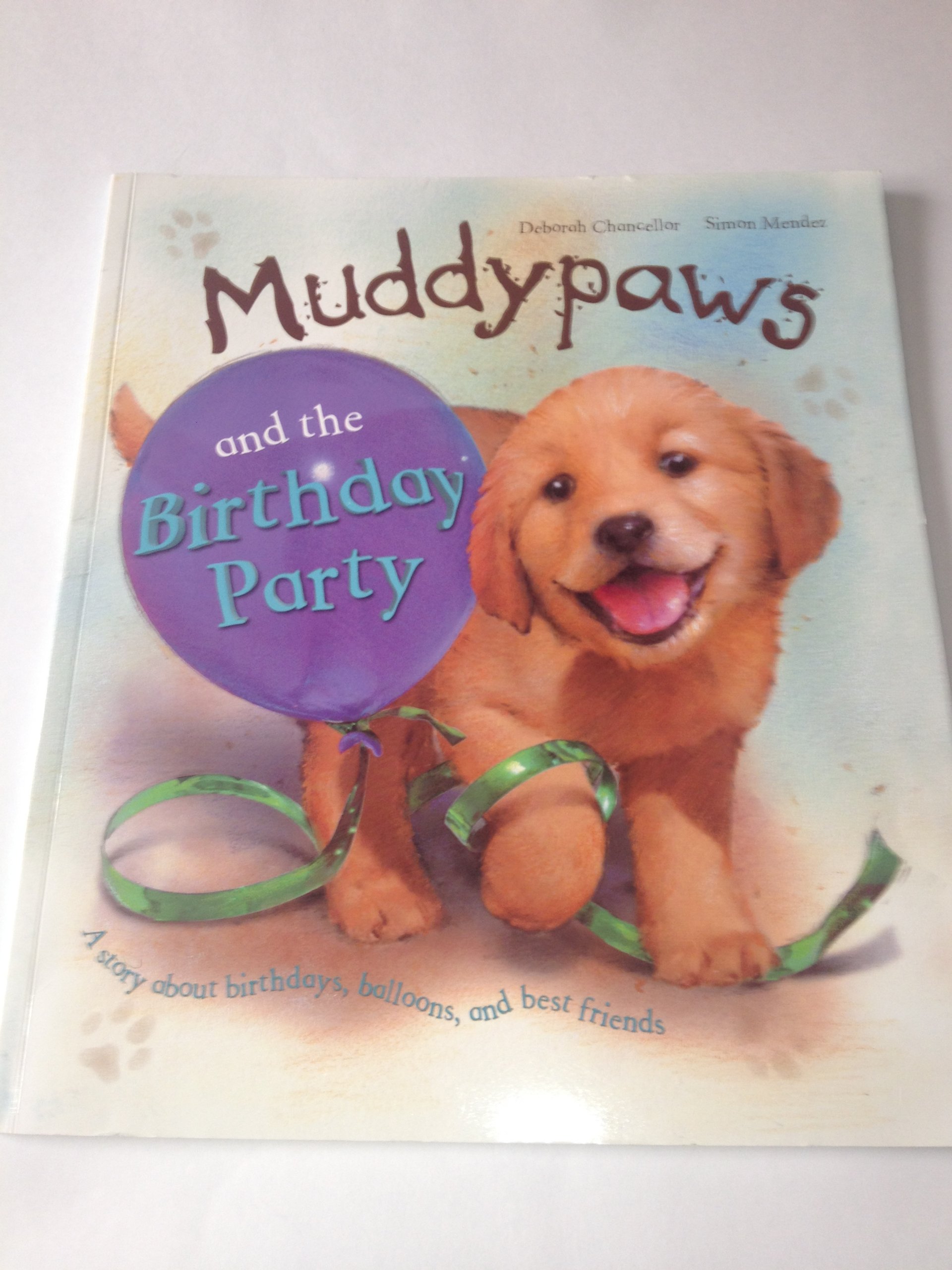 Muddypaws & the Birthday Party