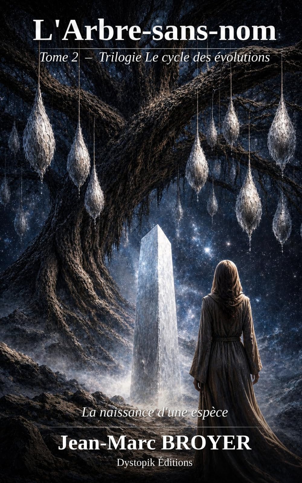 l'Arbre-sans-nom: La naissance d'une espèce (Le Cycle des Évolutions)