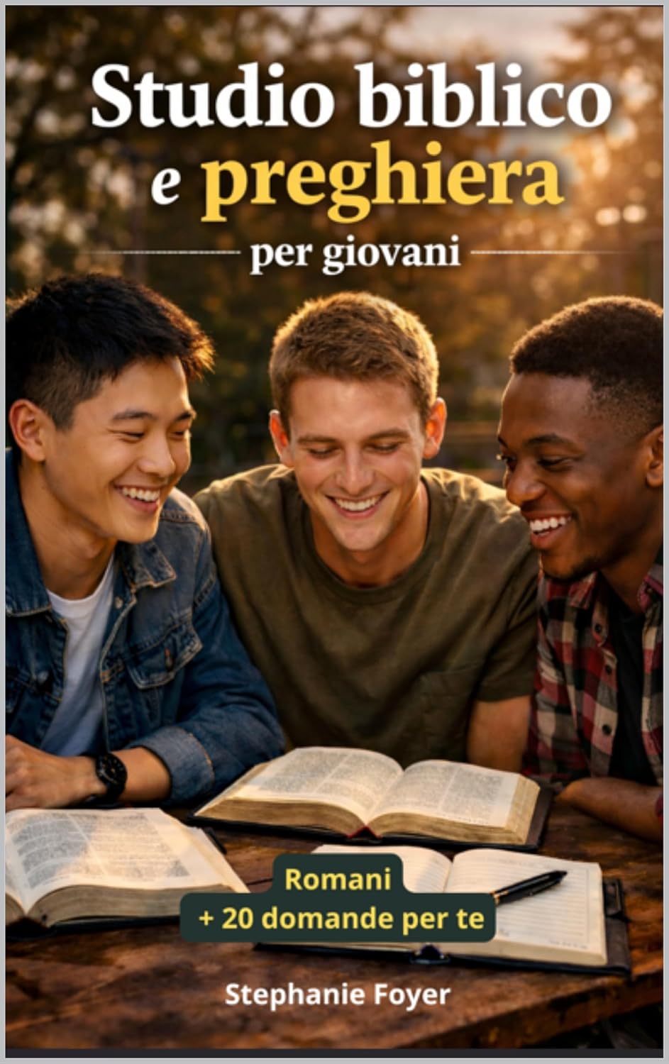 STUDIO BIBLICO E PREGHIERA PER GIOVANI: PER RAGAZZI (Etudes bibliques et prière Vol. 4) (Italian Edition)      Kindle Edition