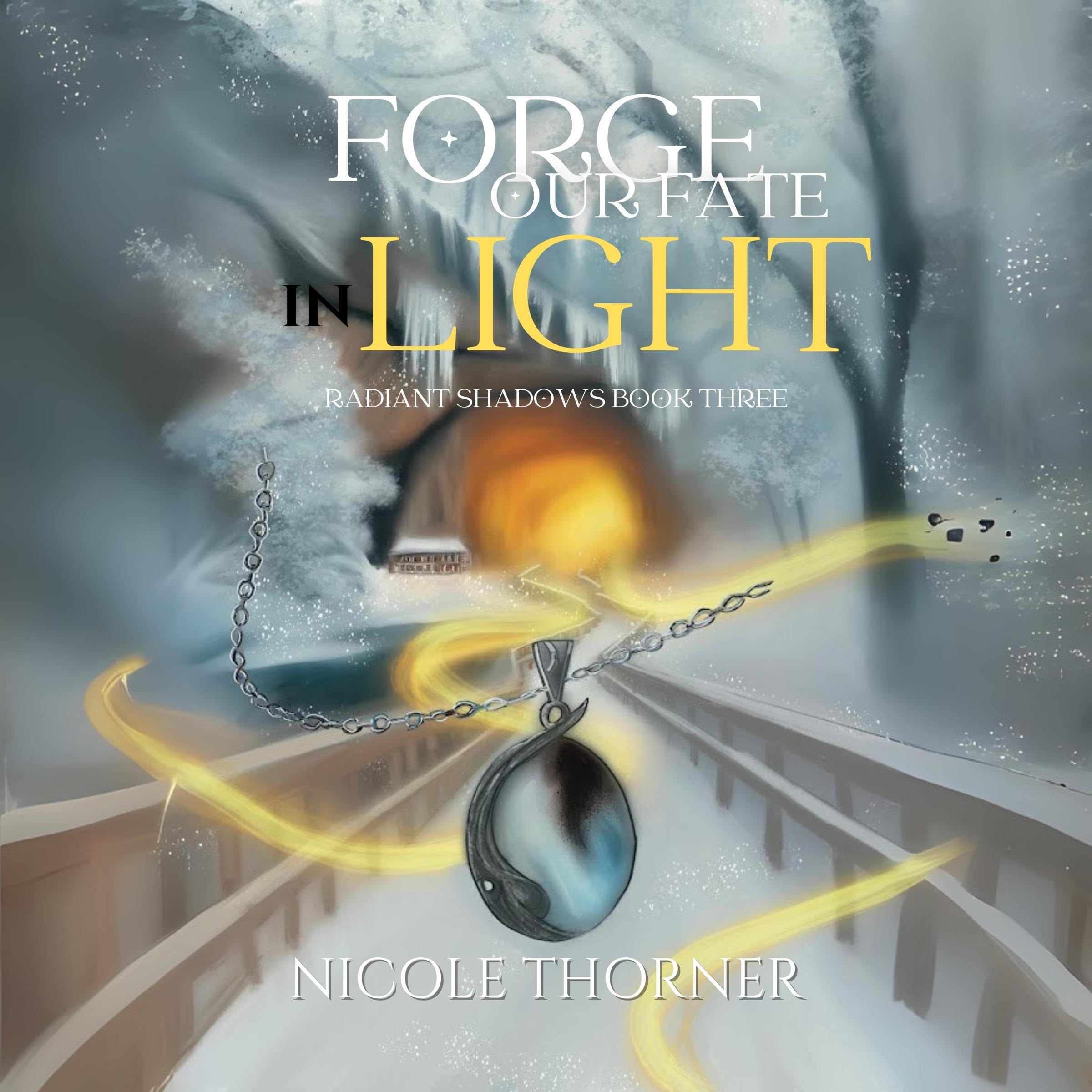 Cover art for Forge Our Fate in Light