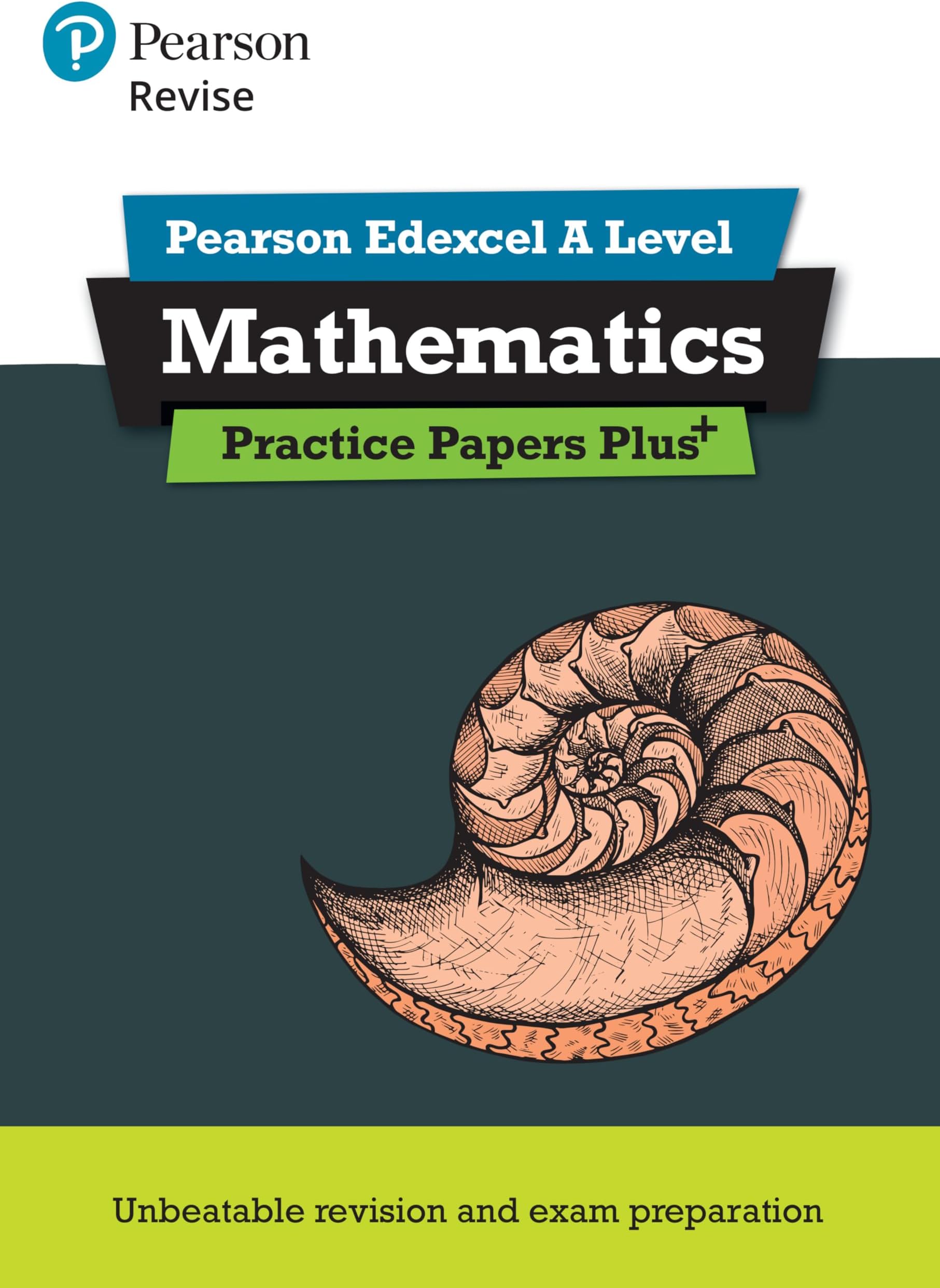 Pearson Education Limited REVISE Edexcel A level Maths Practice Papers Plus: for home learning, 2022 and 2023 assessments and exams