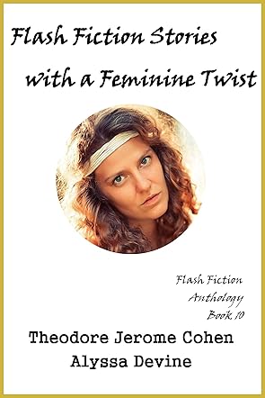 Flash Fiction Stories with a Feminine Twist