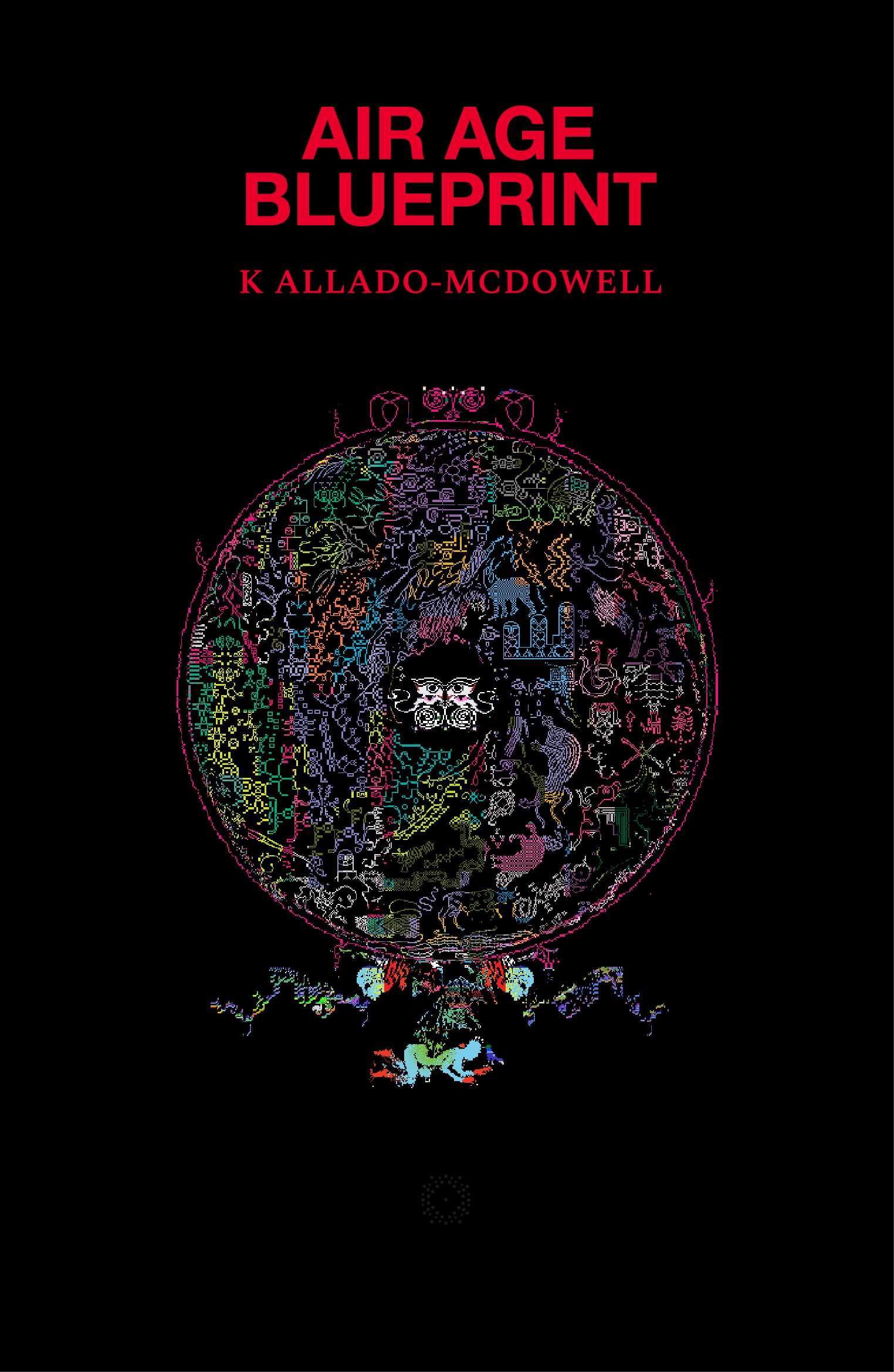 Air Age Blueprint by K Allado-McDowell (2023, Trade Paperback)