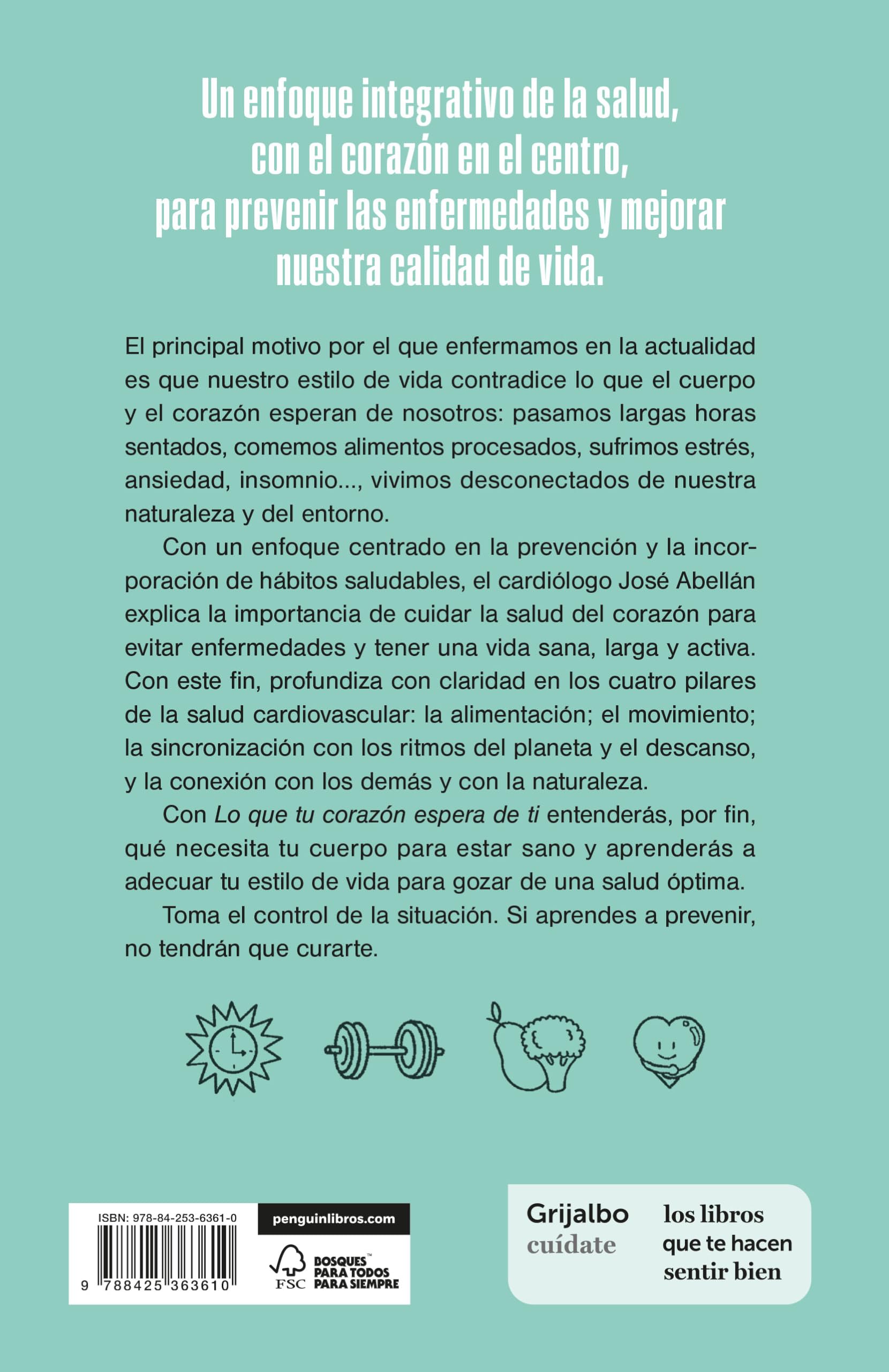 Lo Que Tu Corazón Espera de Ti / What Your Heart Expects of You: Descubre los 4 pilares para vivir en plena forma con una salud de hierro