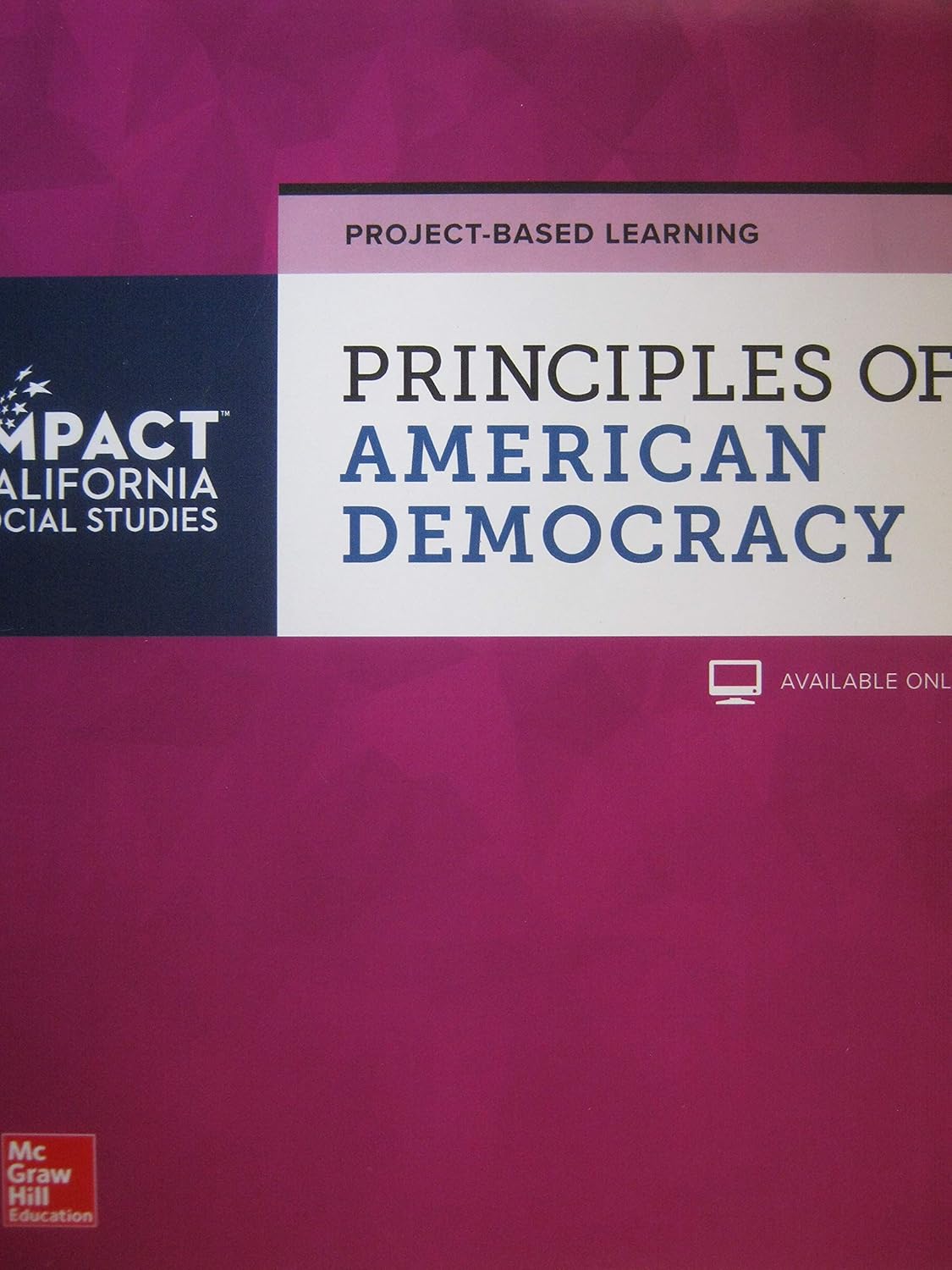 Principles of American Democracy California ProjectBased Learning