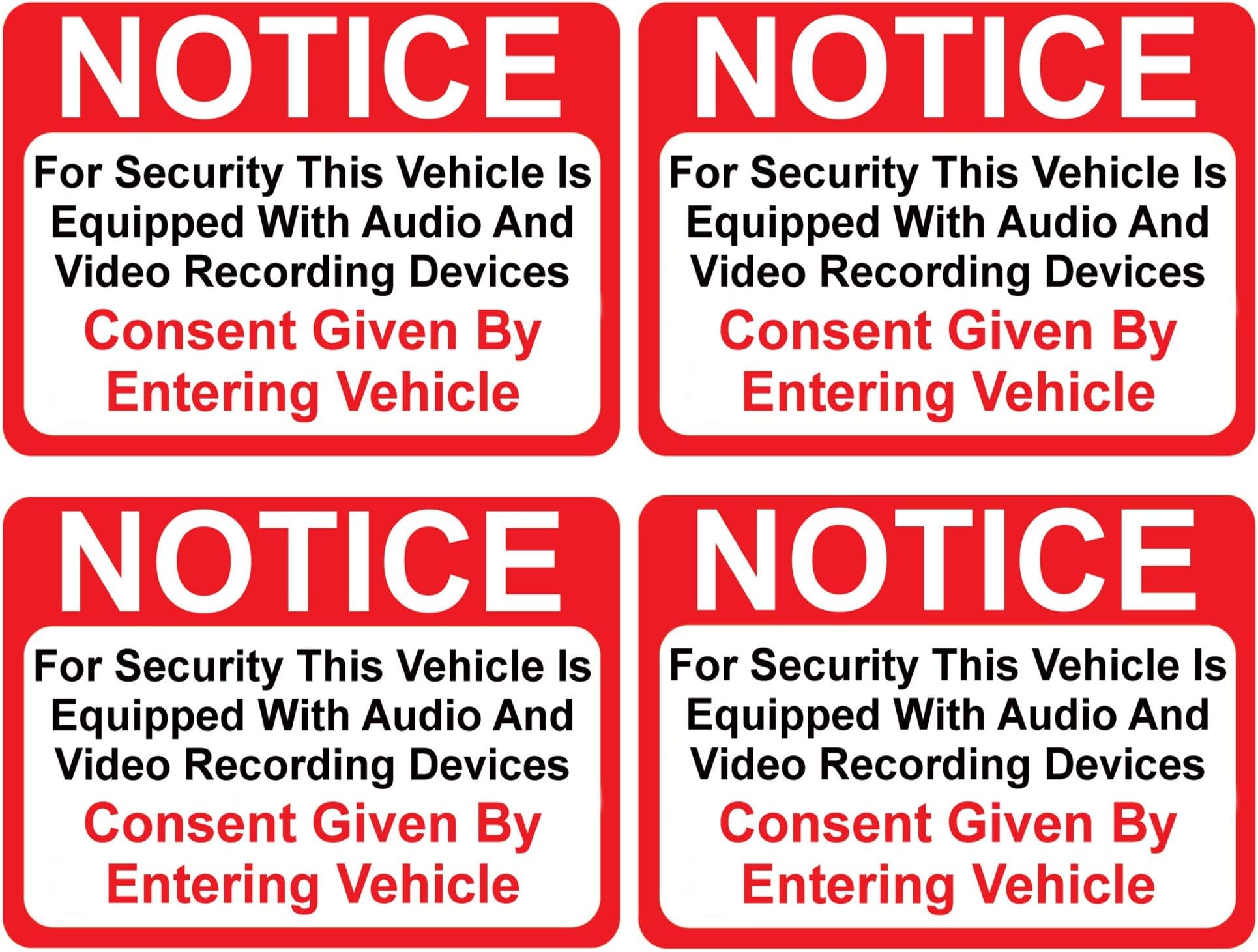 (4 Pack) Notice Vehicle is Equipped with Audio and Video Recording Devices Consent by Entering Sticker - Self Adhesive" 2½ X 3½" 4 Mil Vinyl Decal — Indoor & Outdoor Use — UV Protected & Waterproof