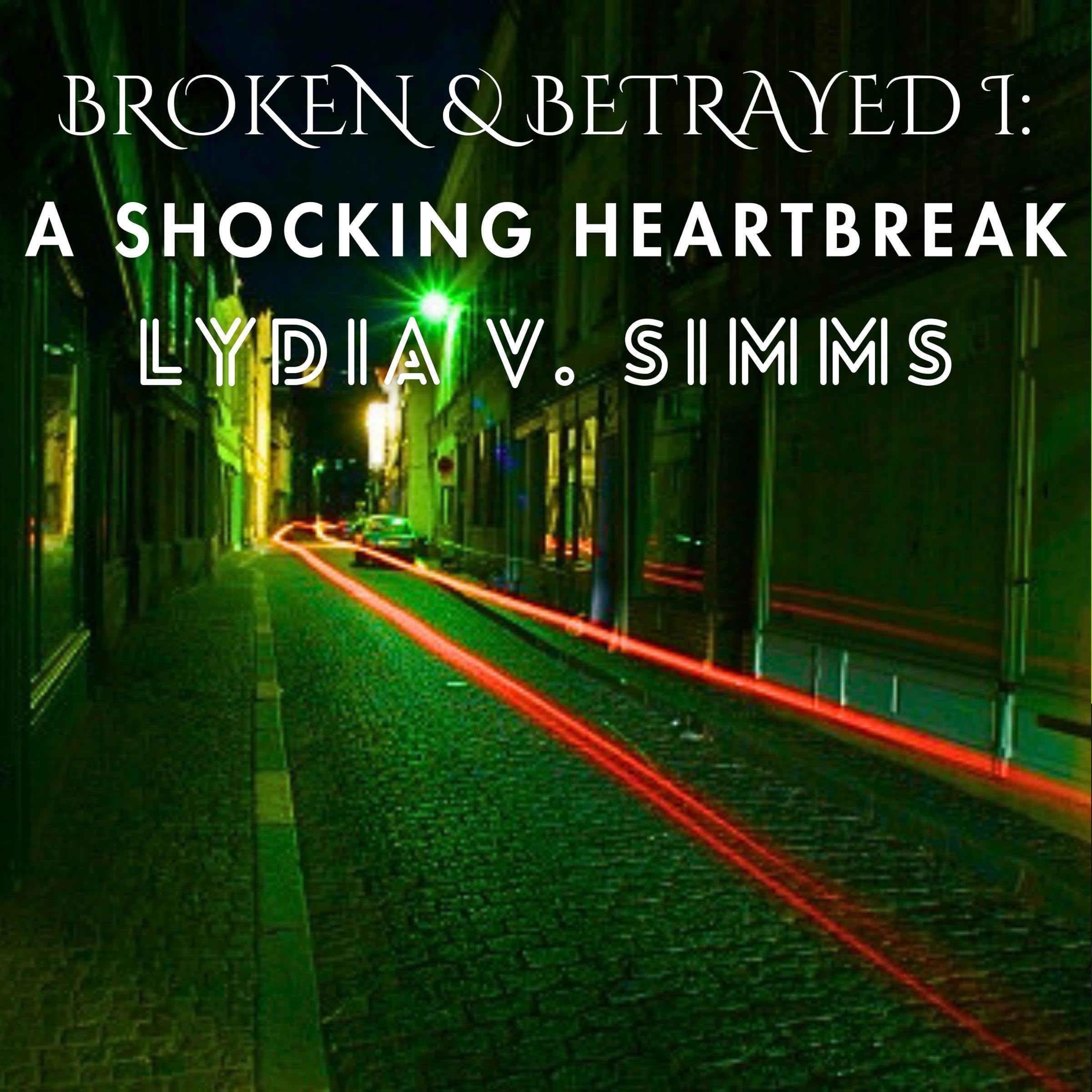 Cover art for Broken & Betrayed I