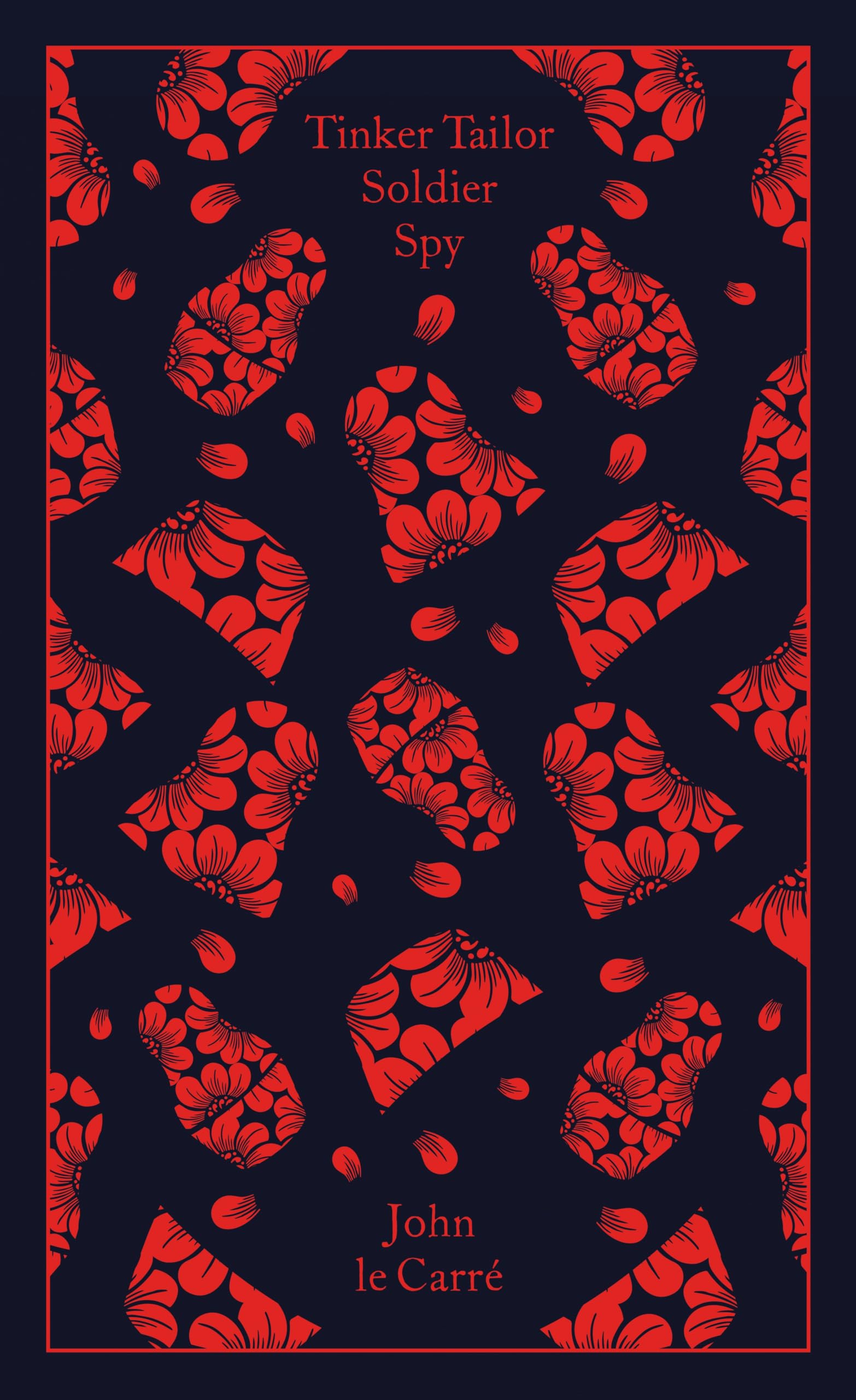 Tinker Tailor Soldier Spy Penguin Clothbound Classics
