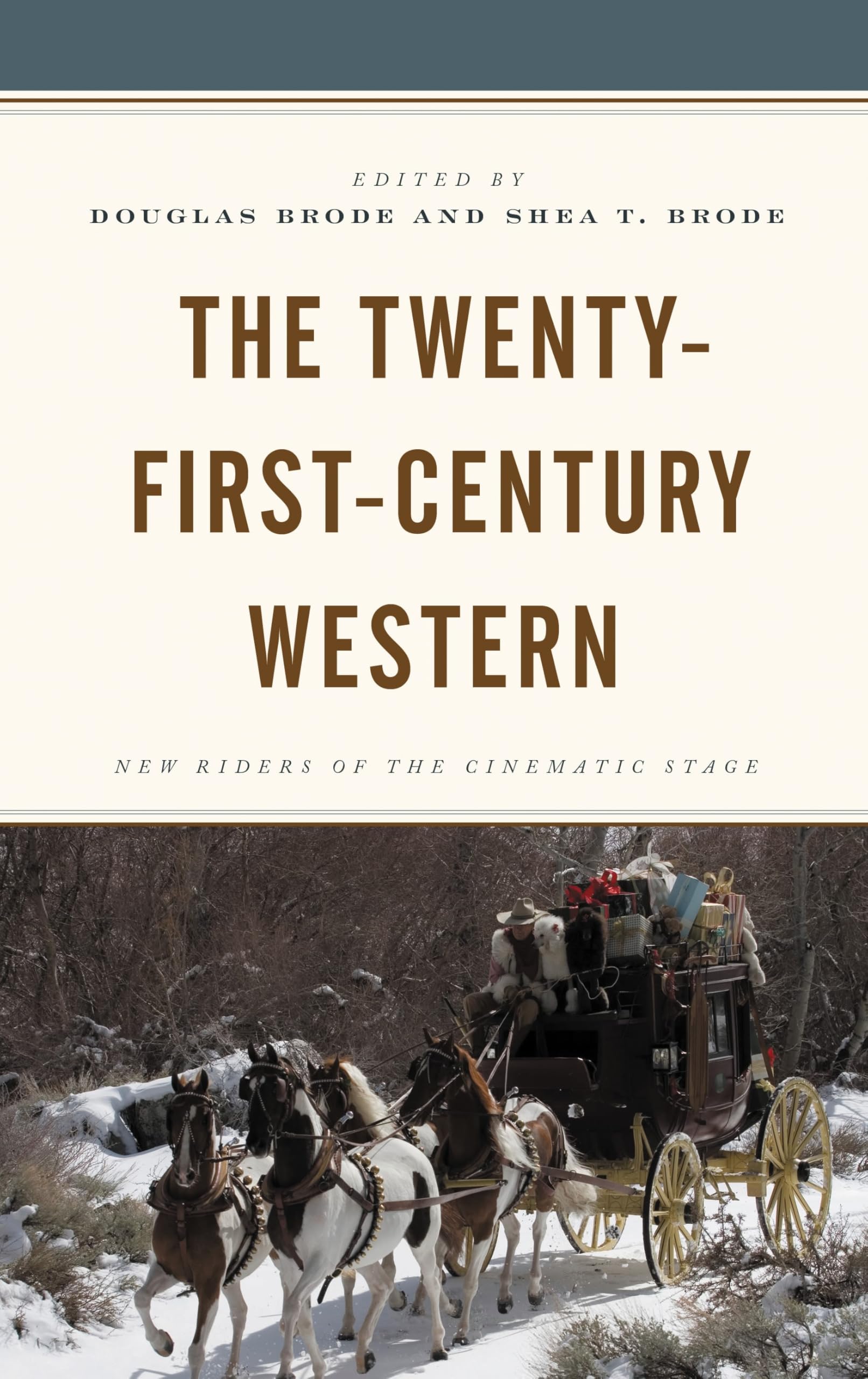 The Twenty First Century Western livre cinéma américain essai critique anglais