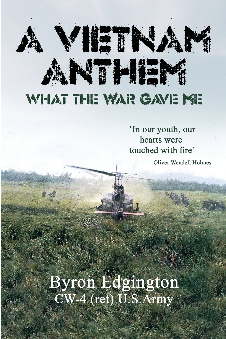 A Vietnam Anthem: What The War Gave Me
