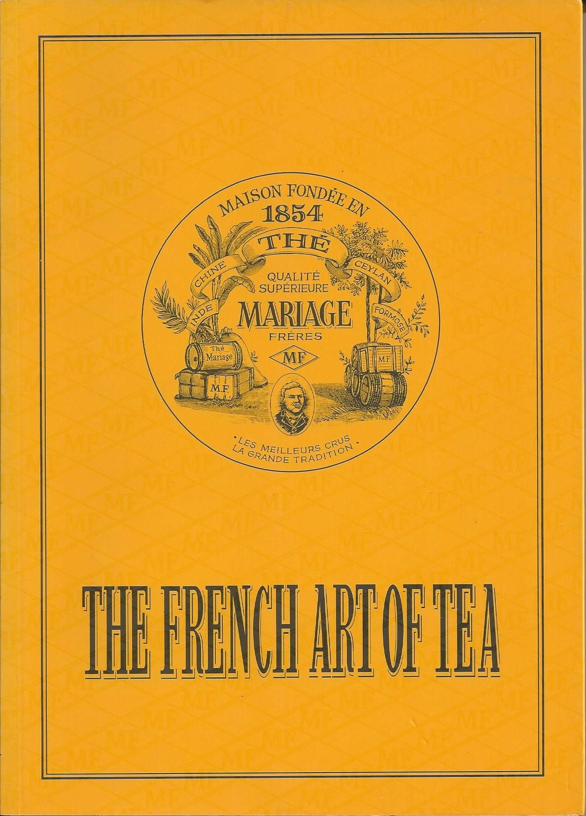 L'ART FRANÇAIS DU THÉ L'Art Français du Thé | Mariage Frères