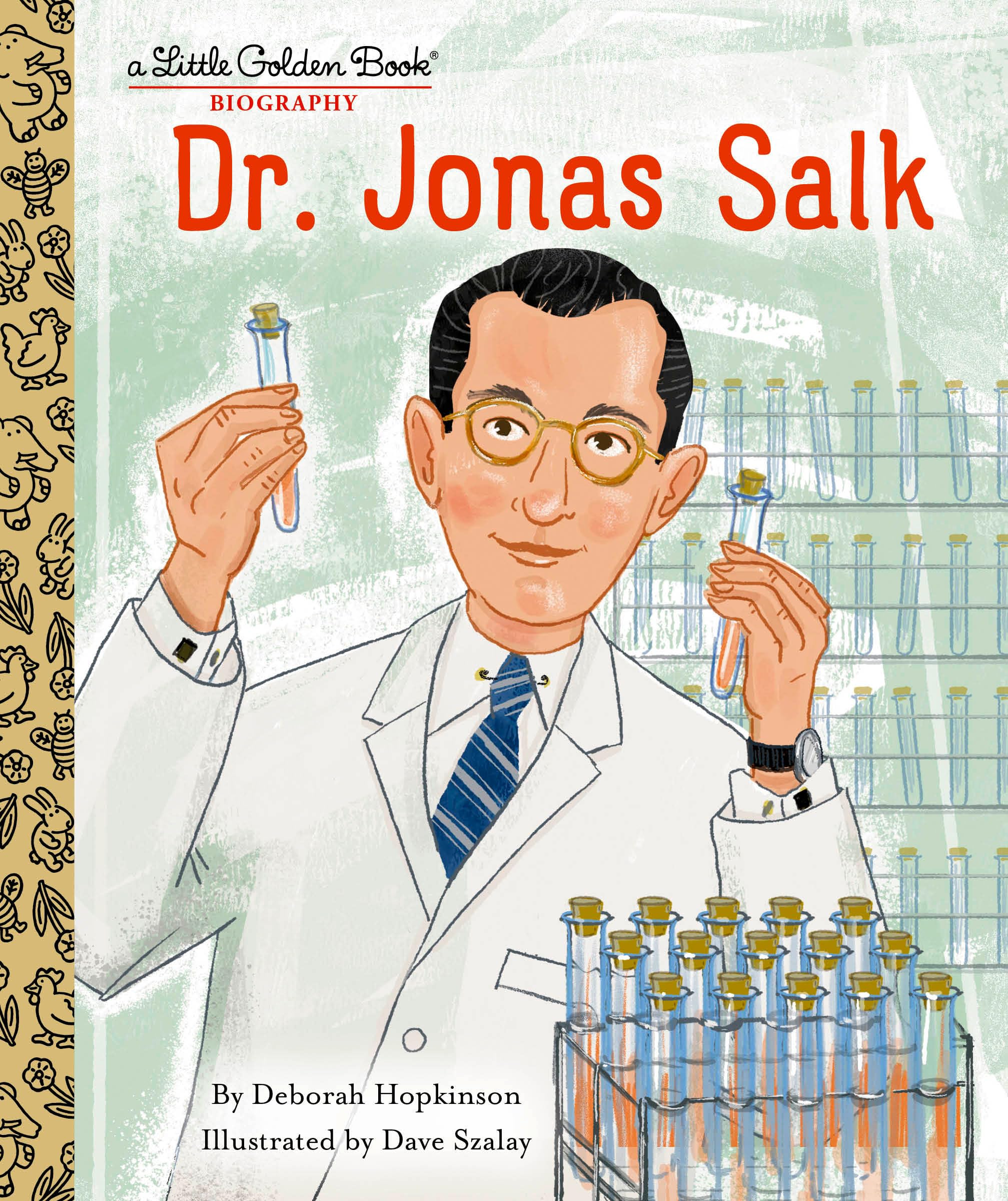 Dr. Jonas Salk: A Little Golden Book Biography (Little Golden Book Biographies)