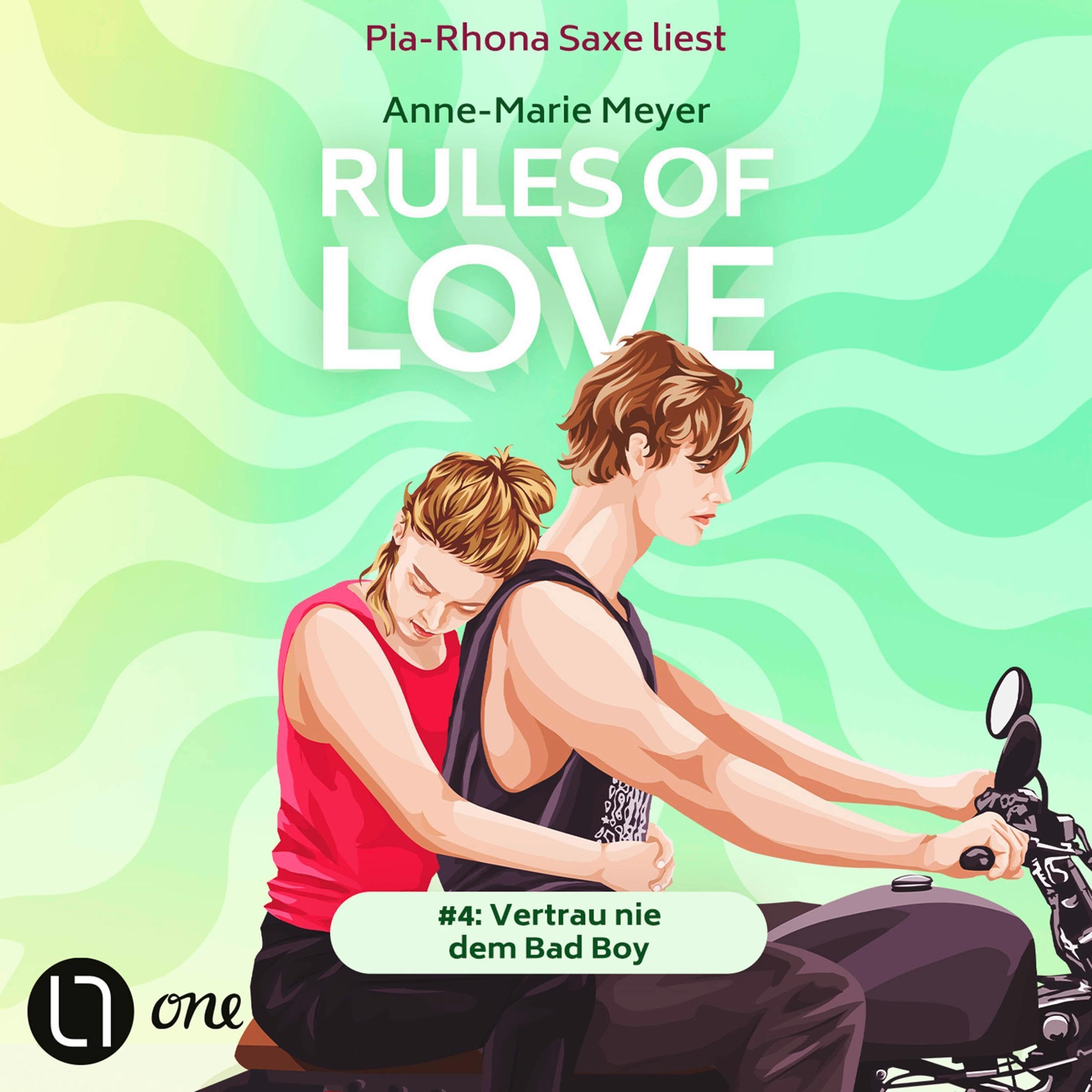 Rules of Love #4 - Vertrau nie dem Bad Boy