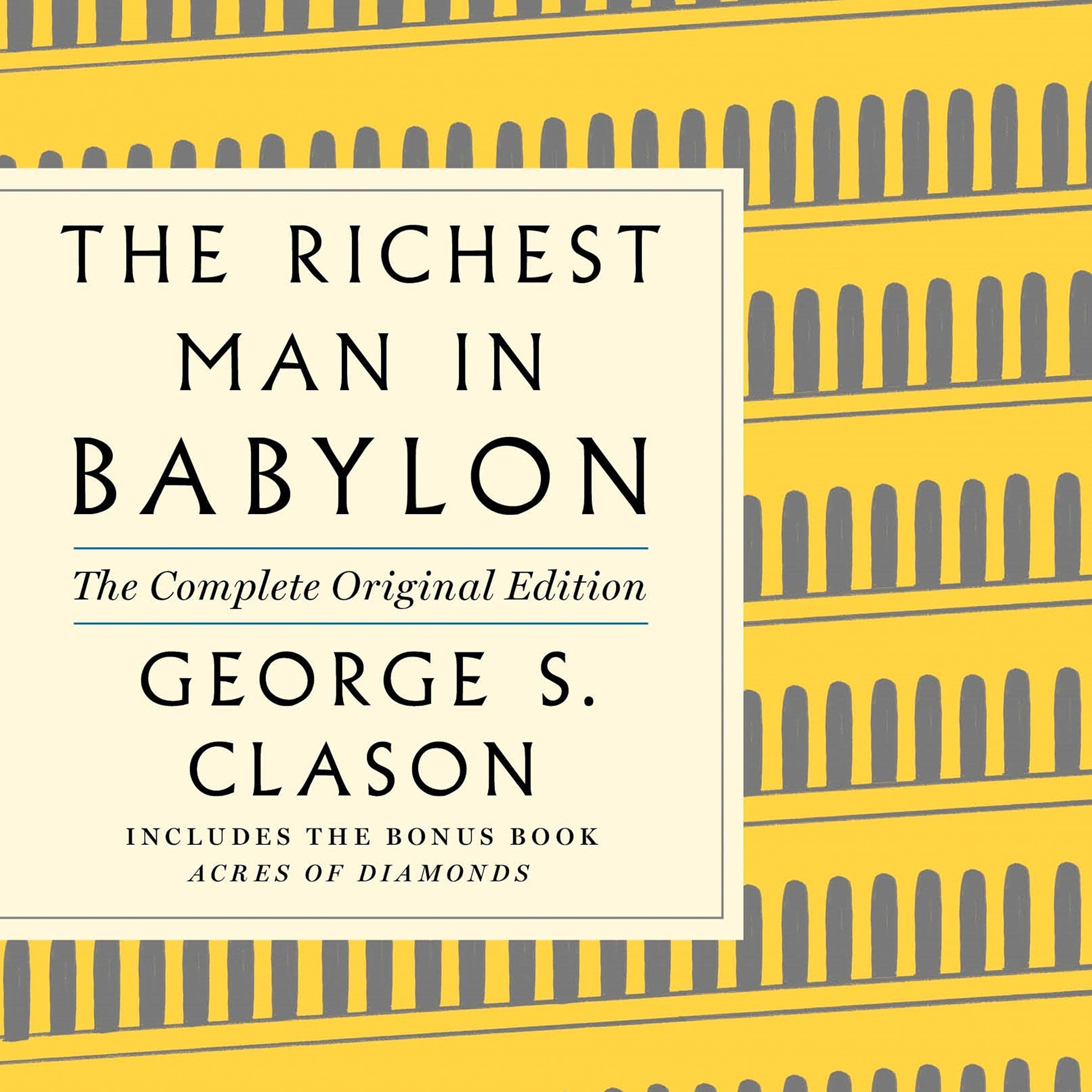 Cover art for The Richest Man in Babylon: The Complete Original Edition Plus Bonus Material