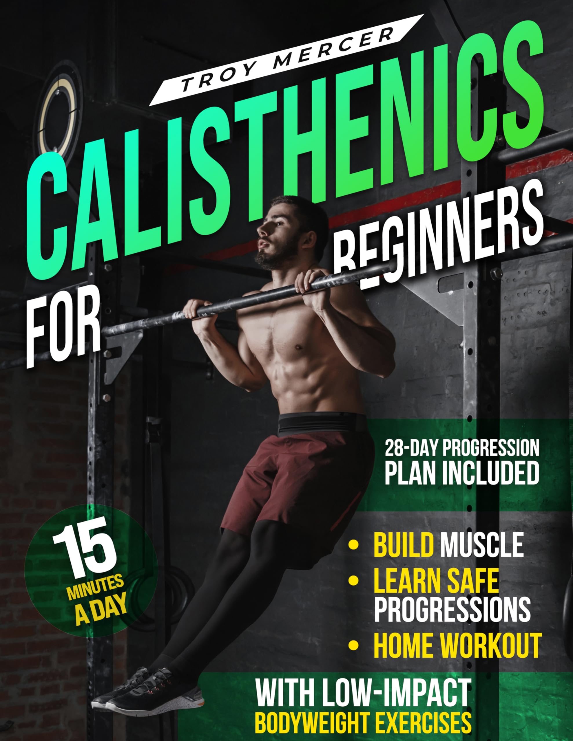 Calisthenics For Beginners