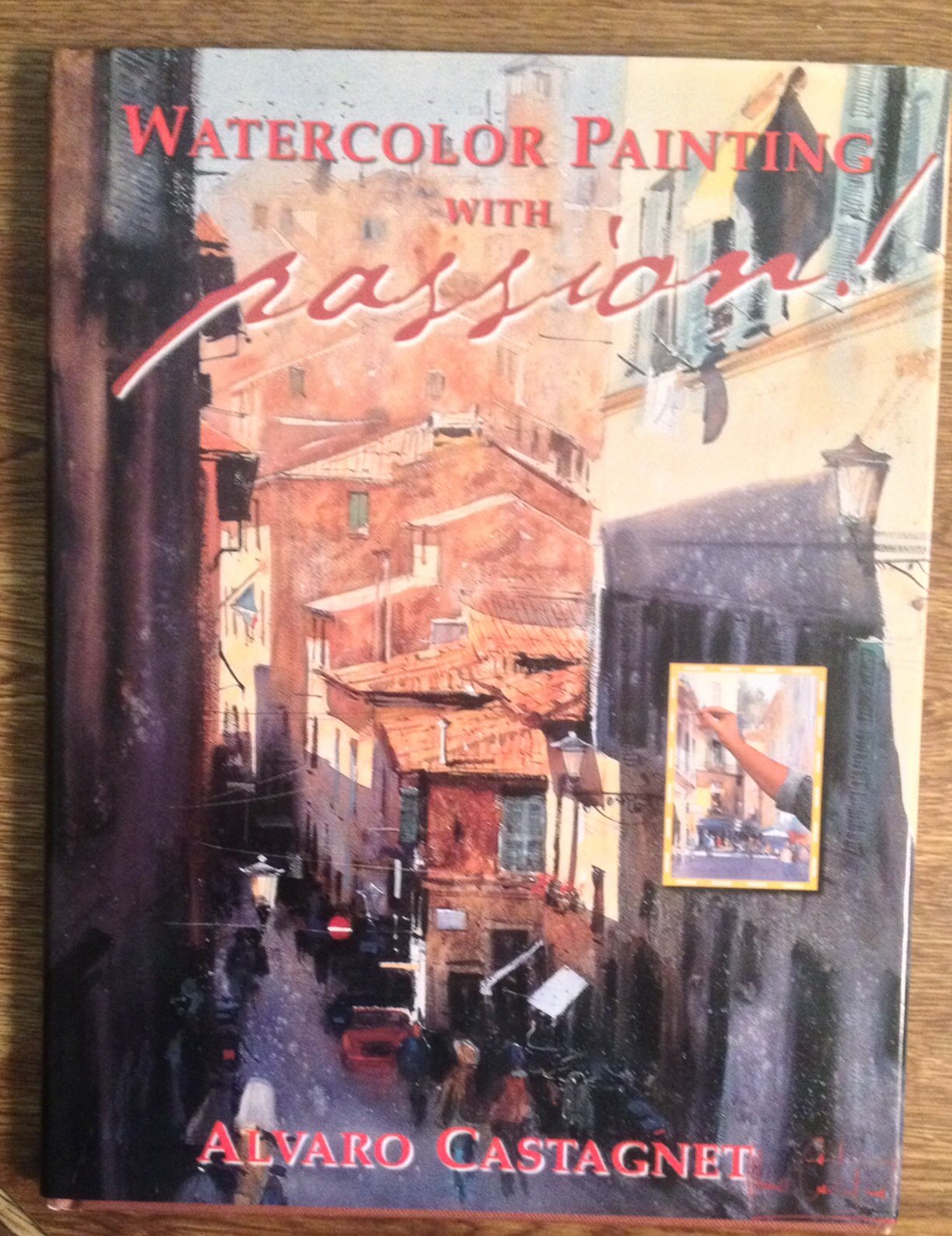 Painting Watercolor With Passion : Amazon.it: Libri