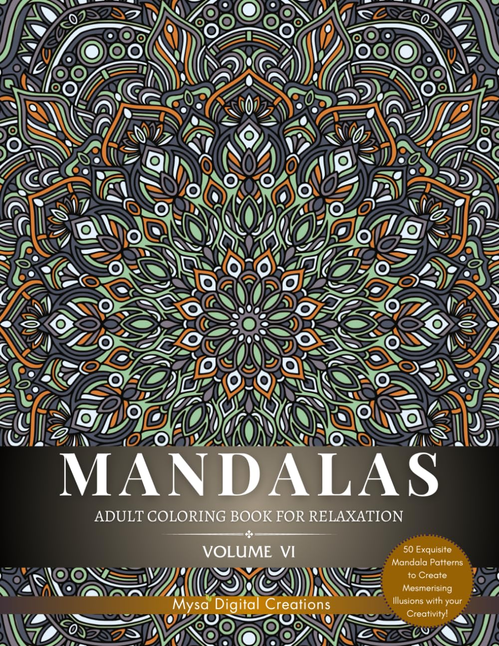 Mandalas : Adult Coloring Book for Relaxation (Volume VI) (Mandalas Collections)