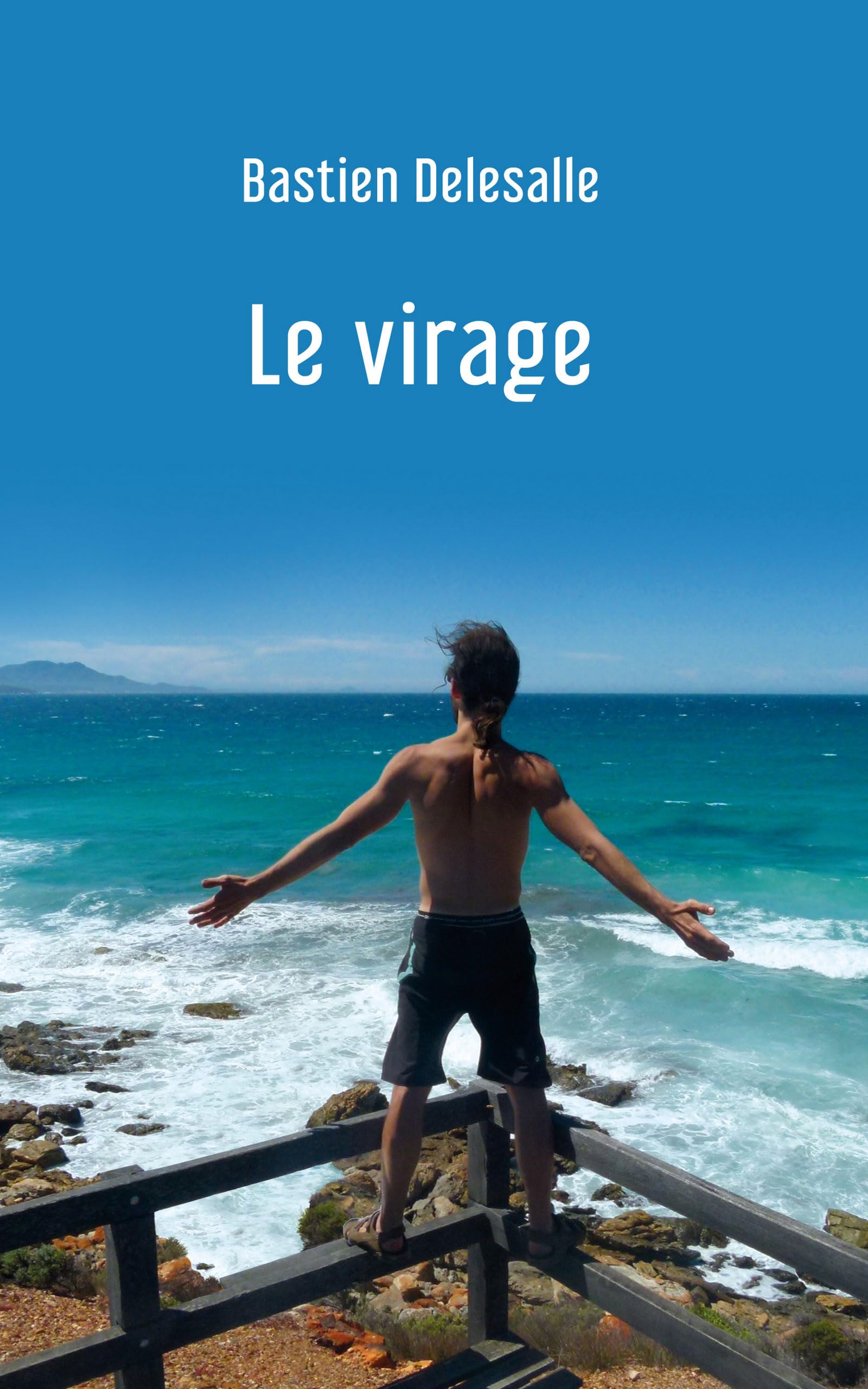 Le virage (Du Coma à la Liberté : l'aventure unique d'un nomade à vélo, sur la route depuis 14 ans !)