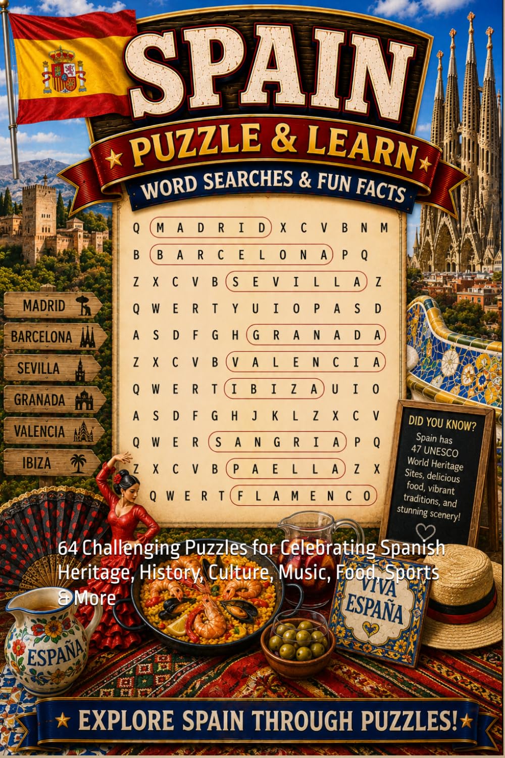 Spain Word Search Puzzle and Learn: 64 Challenging Puzzles for Celebrating Spanish Heritage, History, Culture, Music, Food, Sports & More (Explore The World Word Search Series - Puzzle and Learn)