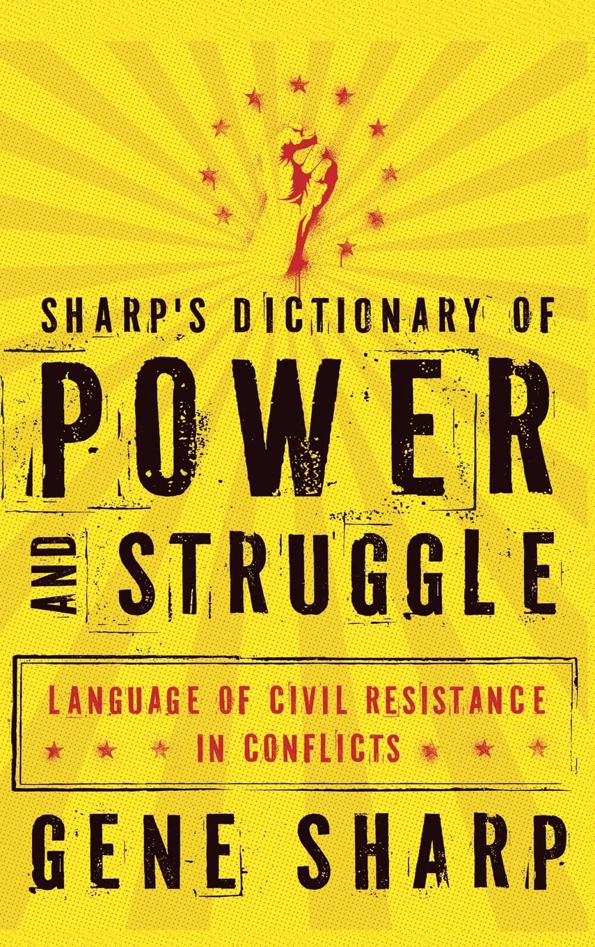 Buy Sharp's Dictionary of Power and Struggle: Language of Civil Resistance in Conflicts — BookShops.in