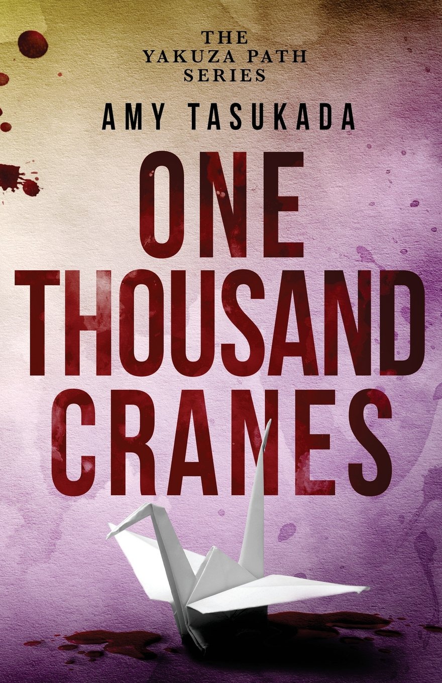 The Yakuza Path: One Thousand Cranes: Volume 3