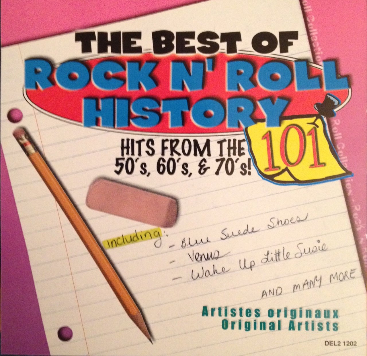Rock N Roll History 101 Orig [Audio CD] Carl Perkins; The Kingsmen; Norman Greenbaum; Sugarloaf; Everly Brothers and many more