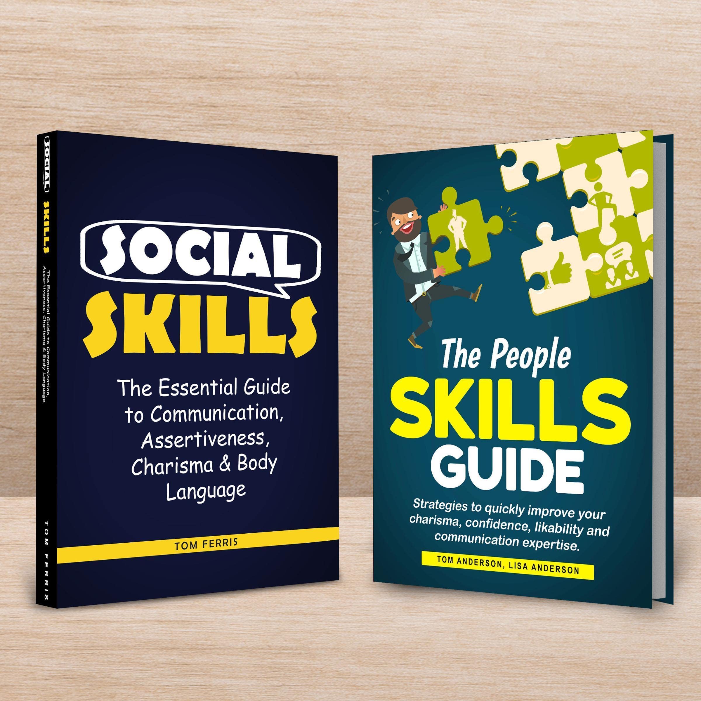 Social Skills and the People Skills Guide: Two Book in One