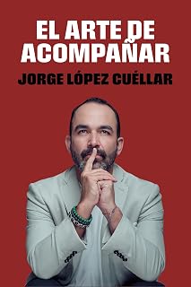 EL ARTE DE ACOMPAÑAR