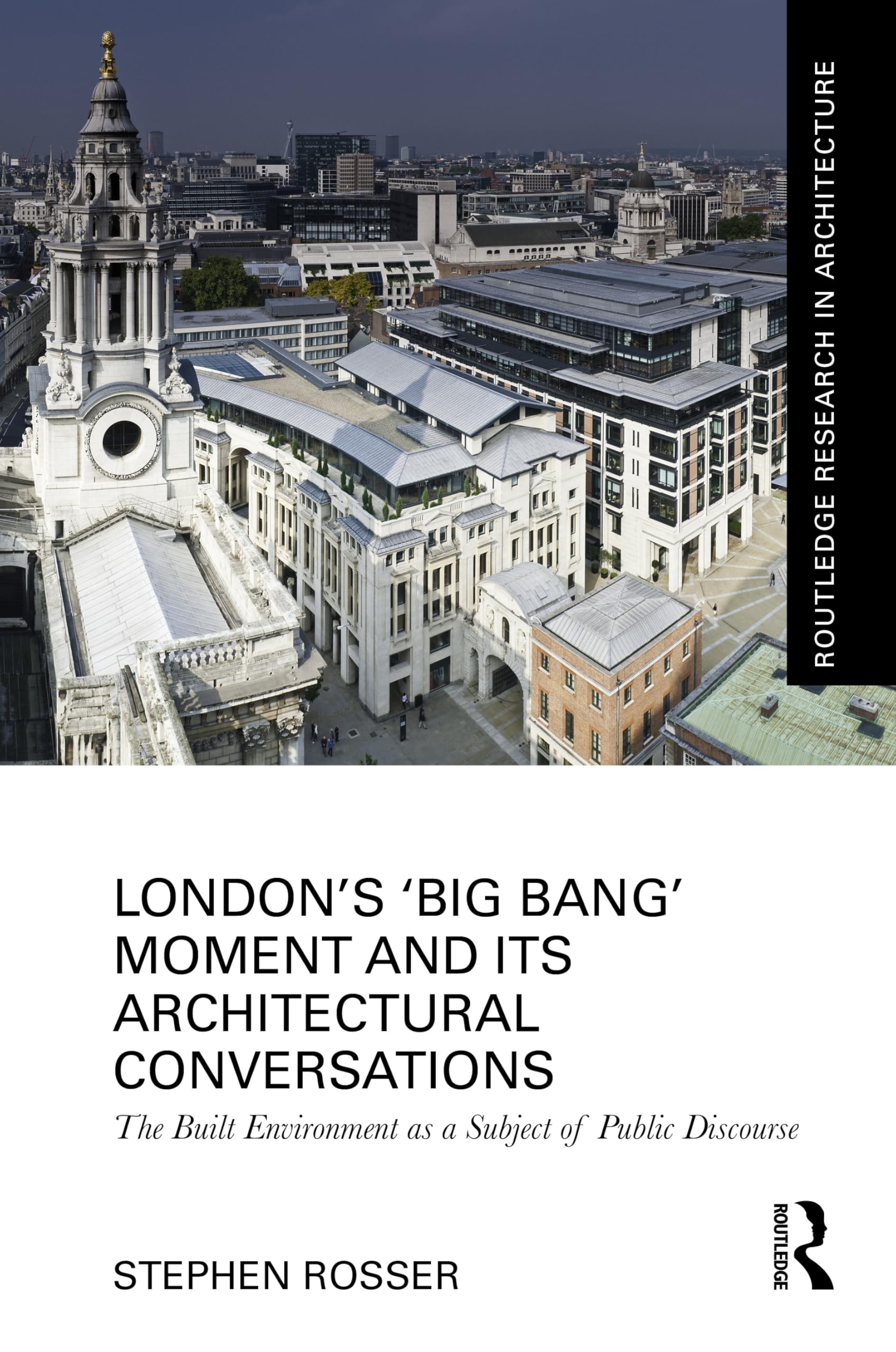 Big Bang de Londres et architecture : l'ouvrage de référence critique