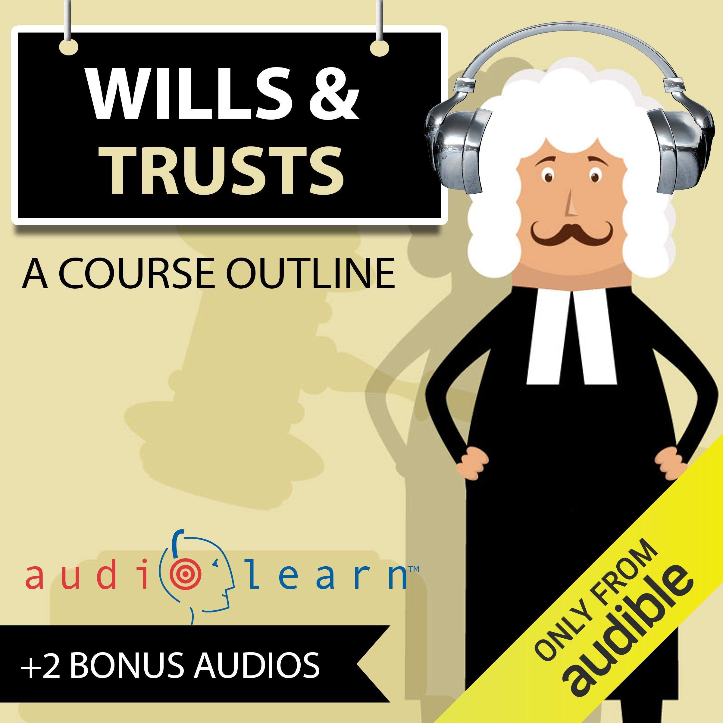 Wills and Trusts AudioLearn