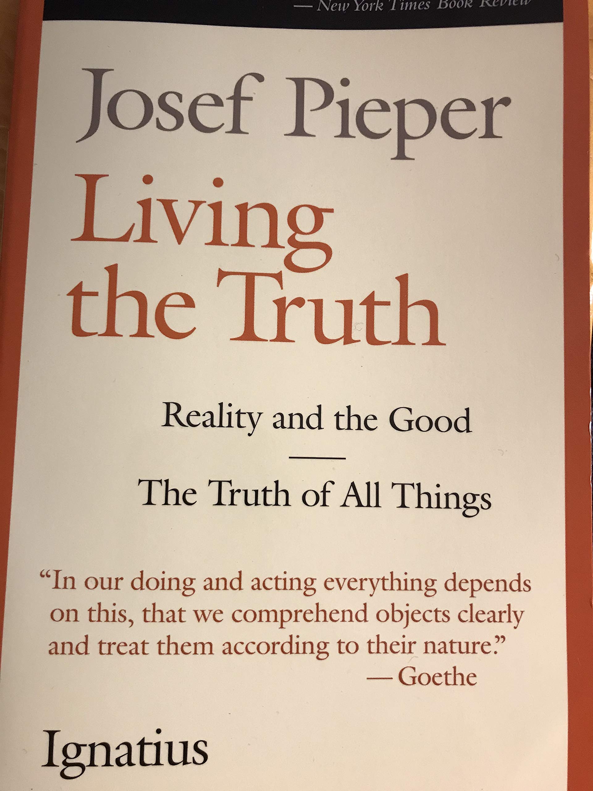 Buy Living the Truth: The Truth of All Things and Reality and the Good — BookShops.in