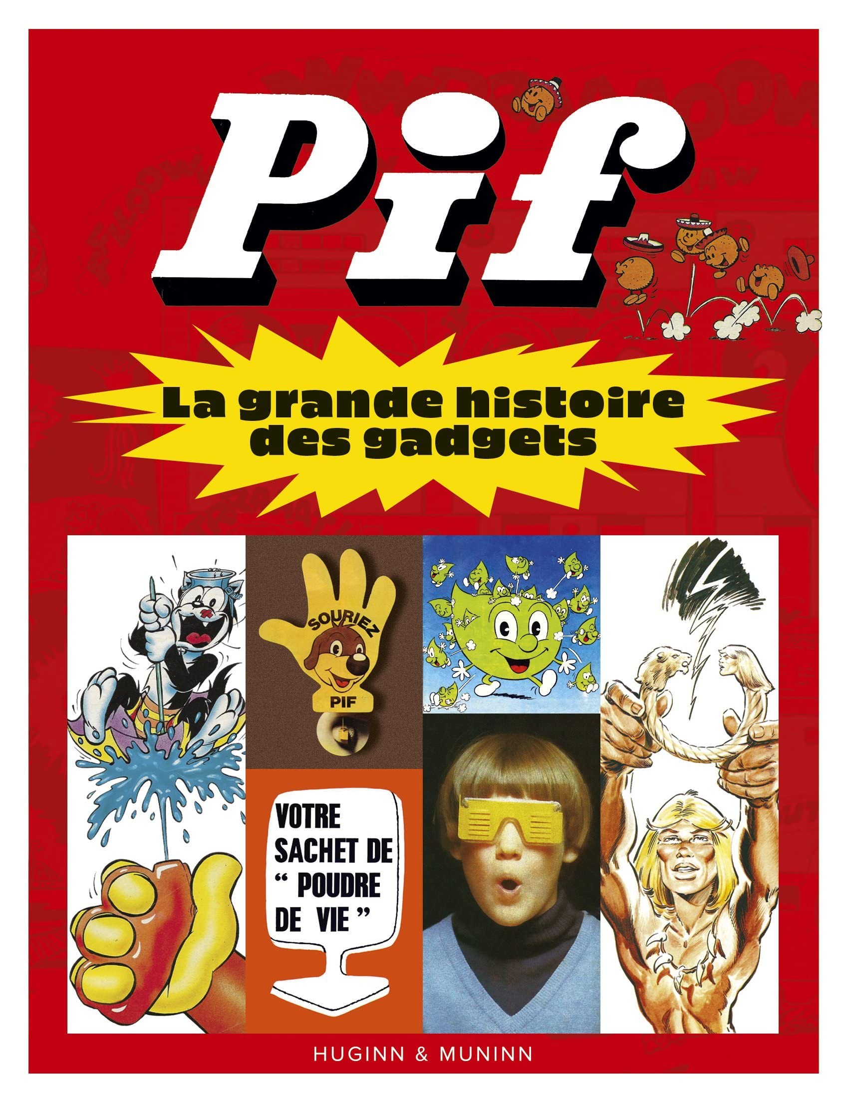 Pif, la grande histoire des gadgets
