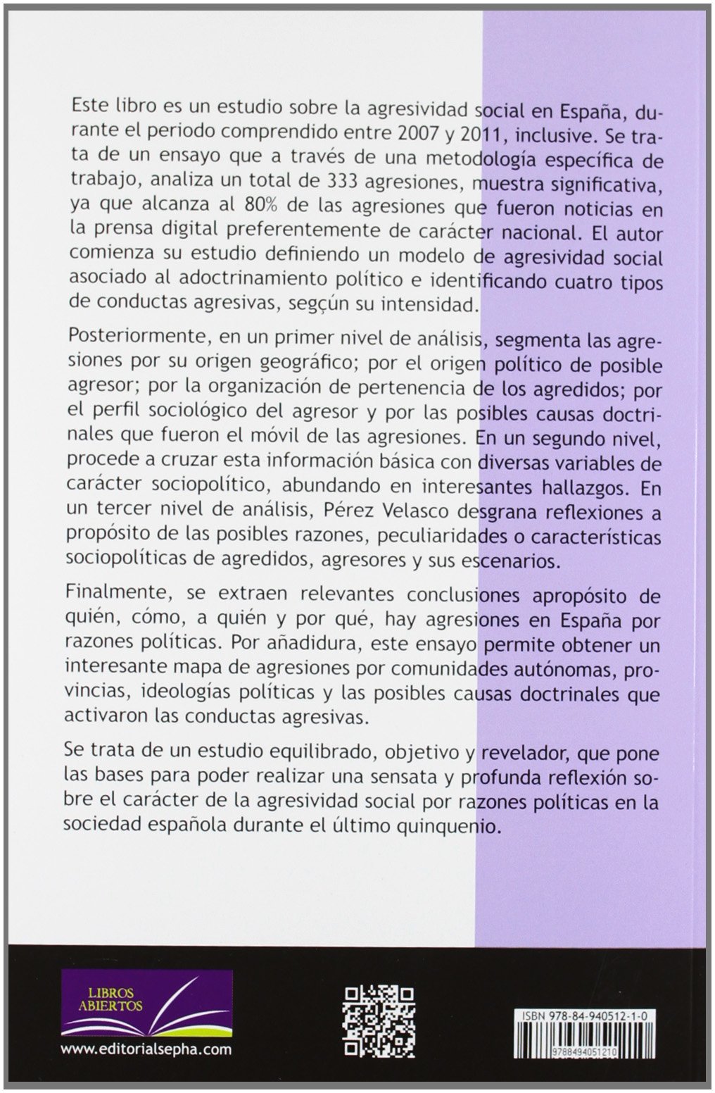 Prendiendo la mecha: Violencia política en la España actual: 62 (Libros Abiertos)
