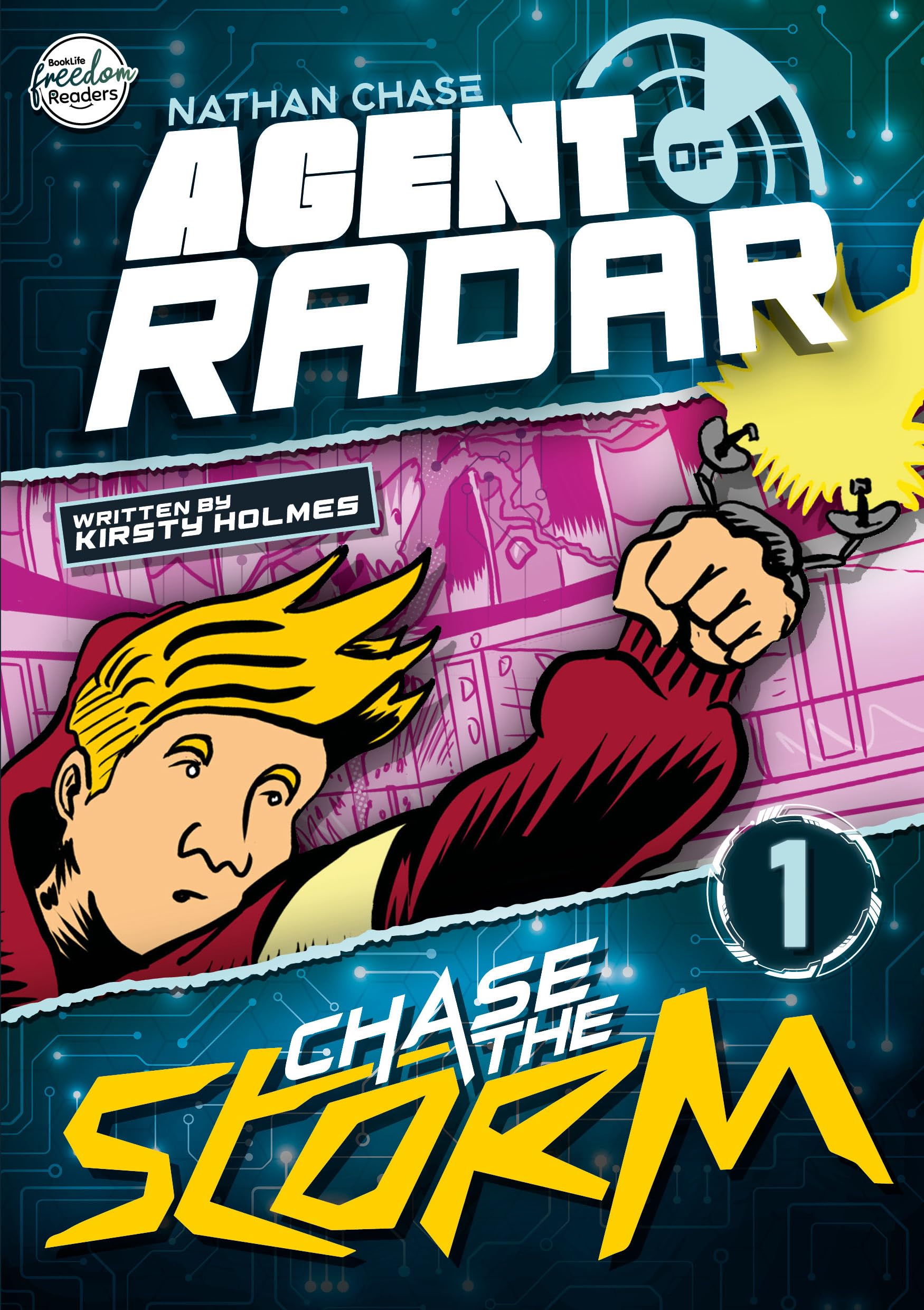 Chase the Storm (Nathan Chase Agent of RADAR #1) (BookLife Freedom Readers)