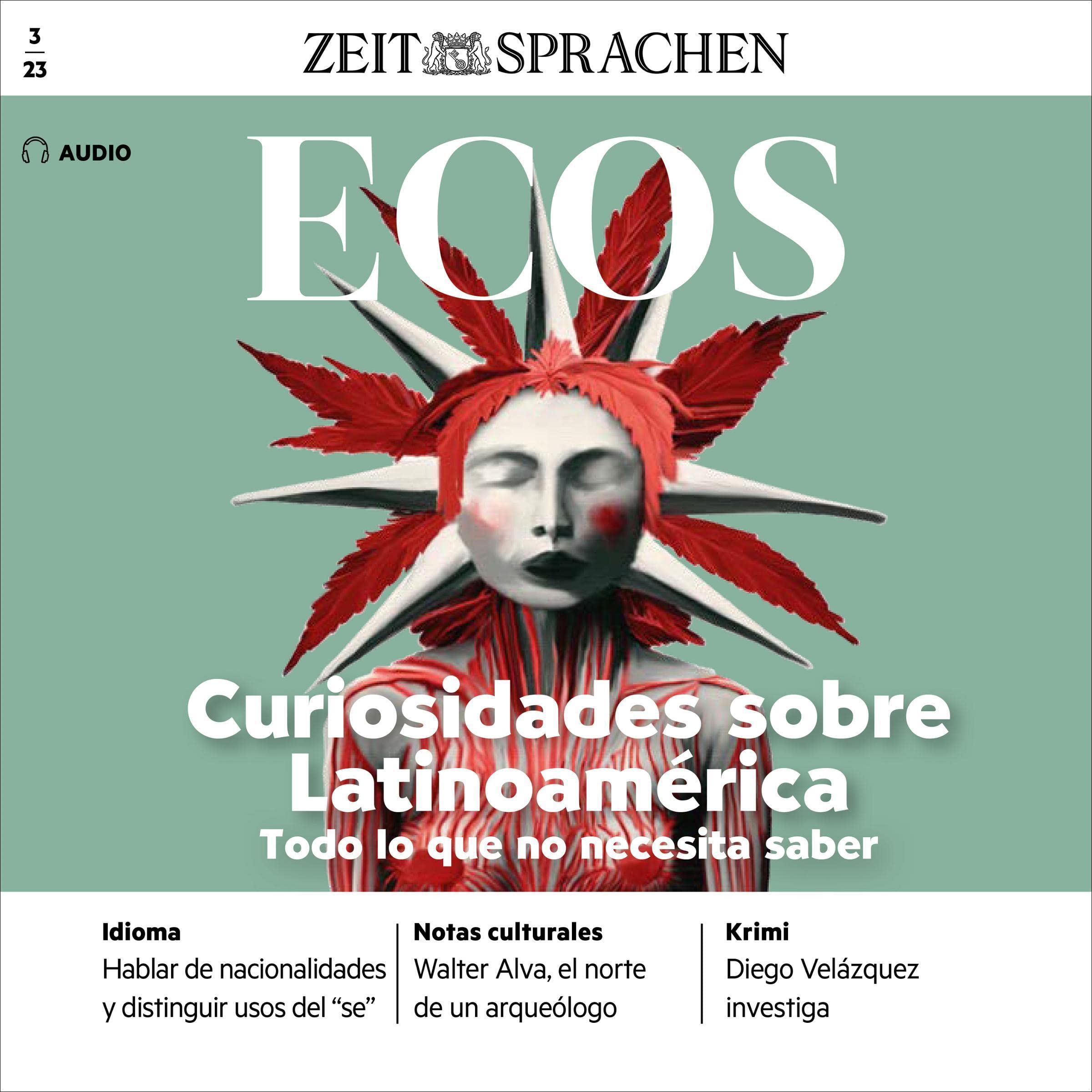 Ecos Audio - Curiosidades sobre Latinoamérica. 3/2023