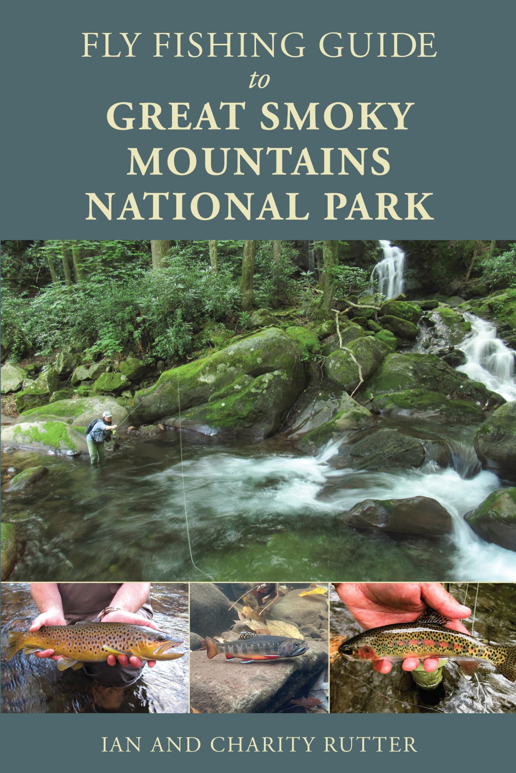 Fly Fishing Guide to Great Smoky Mountains National Park (Fly Fishing Guides)