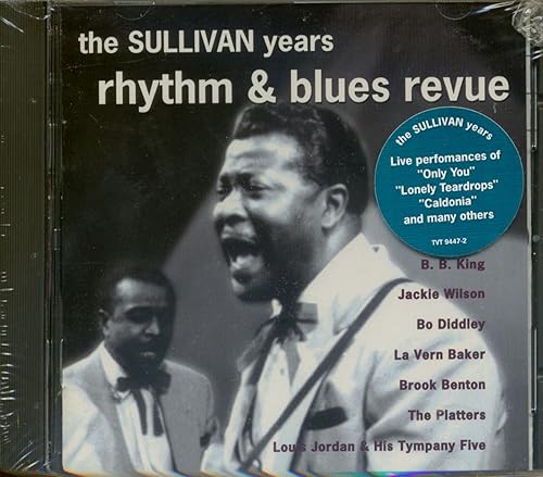 The Sullivan Years Rhythm Blues Revue