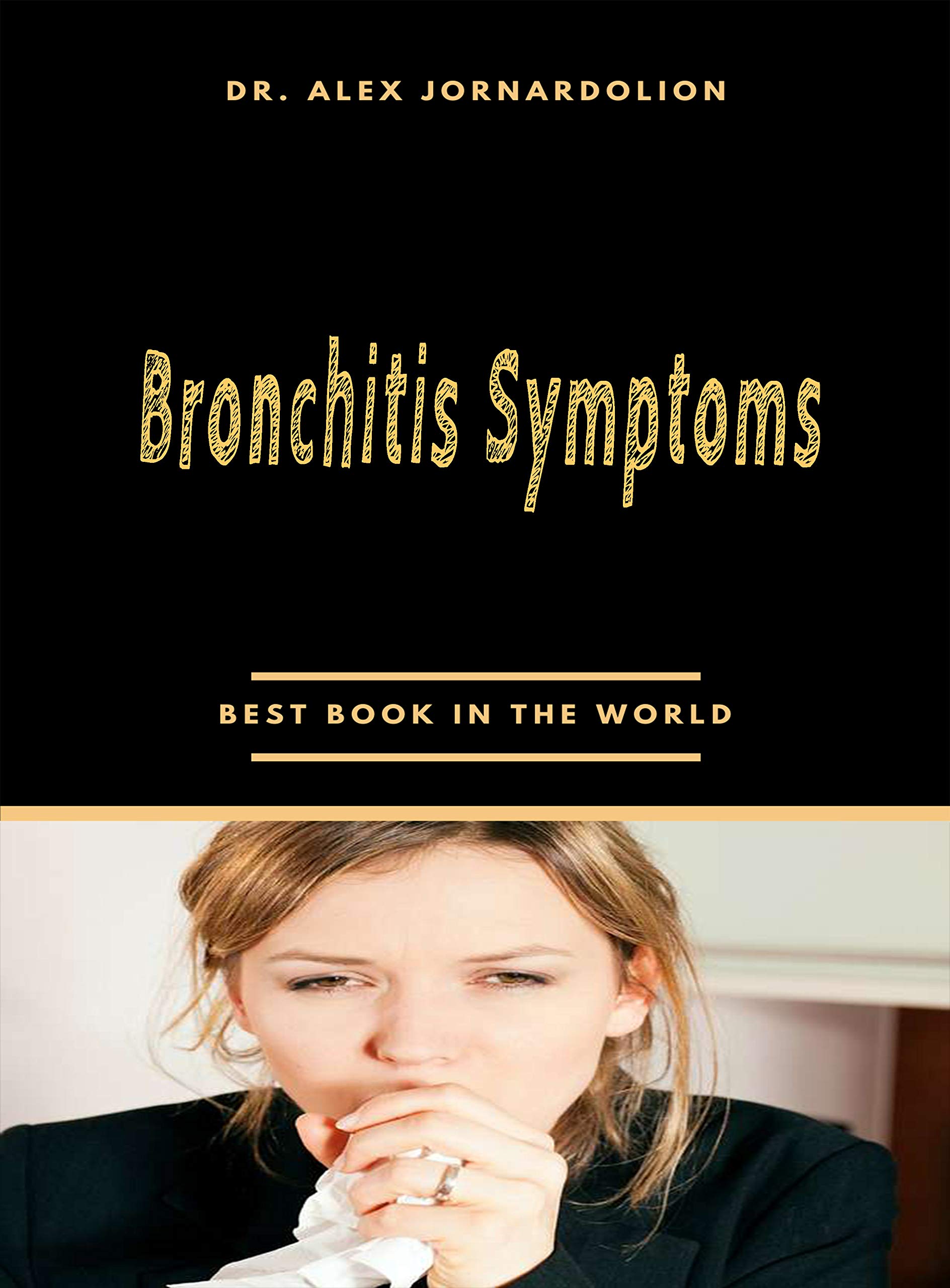 Buy Bronchitis Symptoms ing Sputum Wheezing Chest Congestion