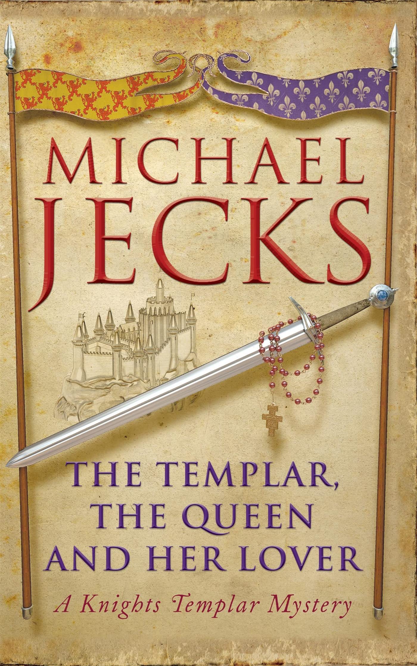 The Templar, the Queen and Her Lover (Last Templar Mysteries 24): Conspiracies and intrigue abound in this thrilling medieval mystery (Knights Templar Mysteries (Headline))