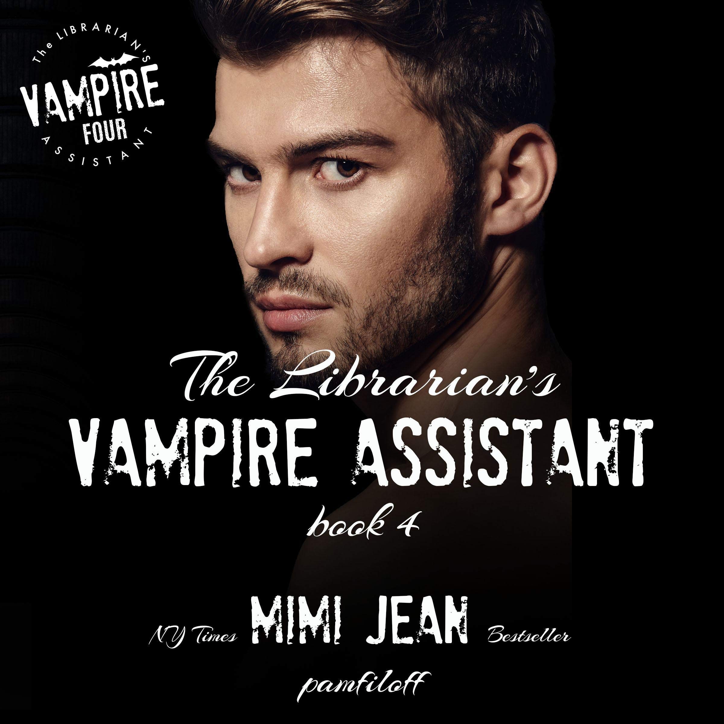 The Librarian's Vampire Assistant: Book 4