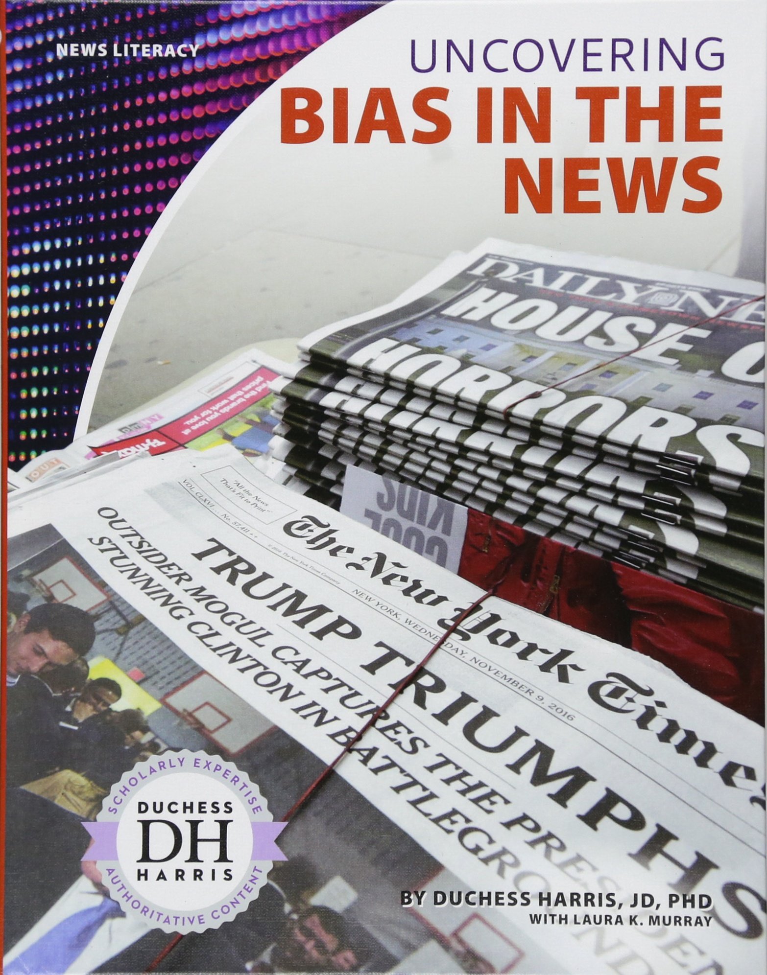 Uncovering Bias in the News (News Literacy)