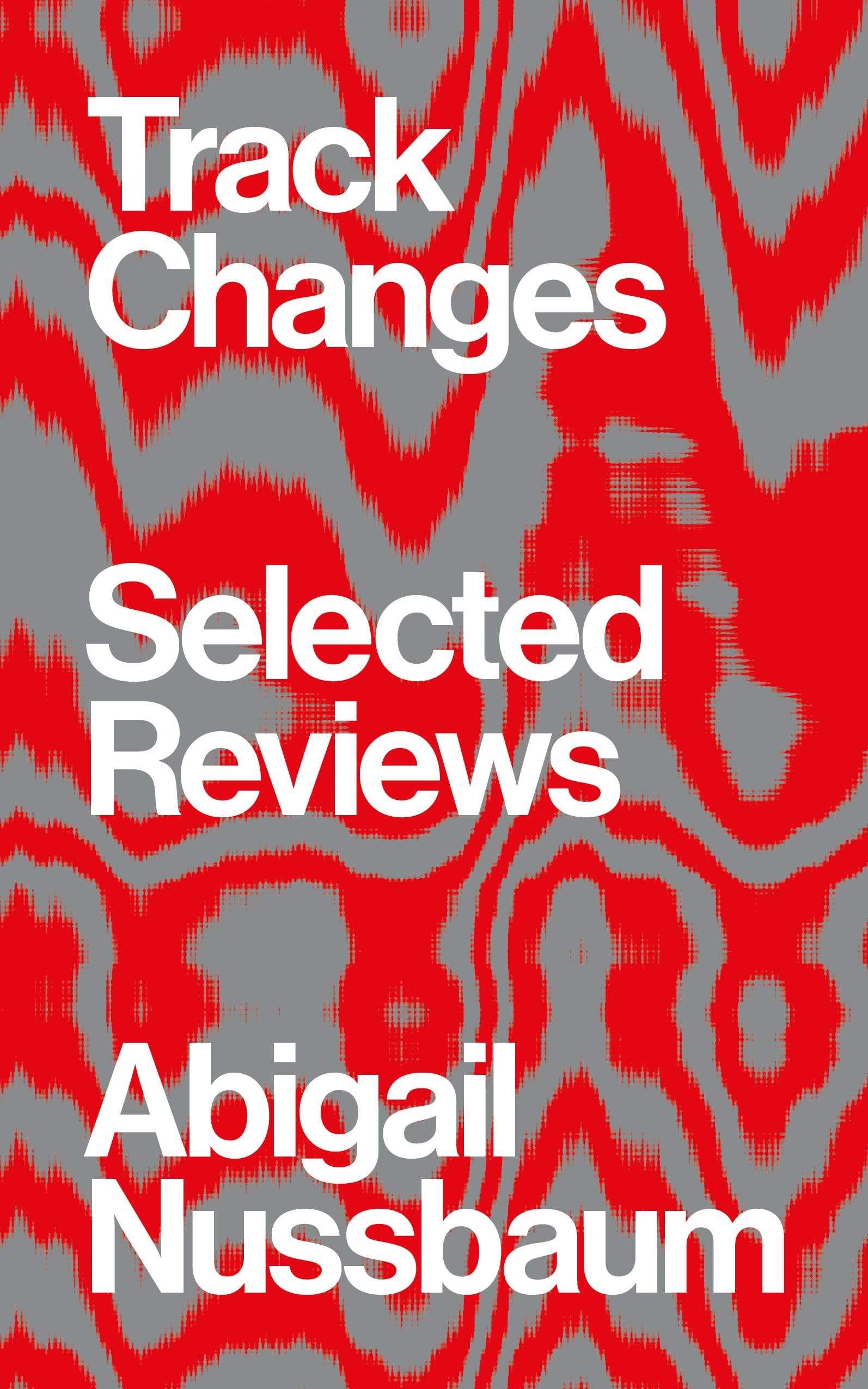 Cover of Track Changes: Selected Reviews