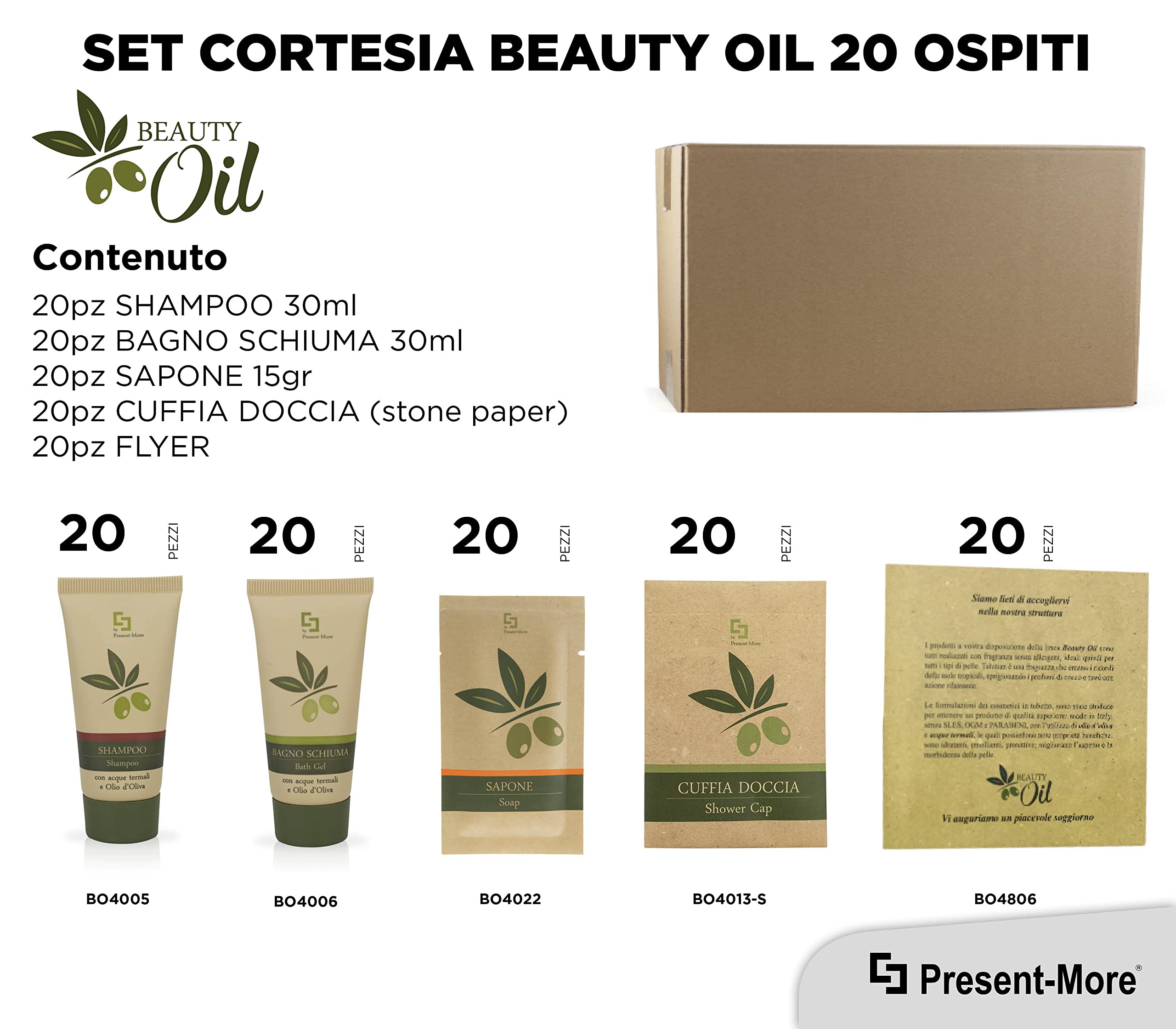 PRESENT-MORE - Set Cortesia 20 Ospiti Beauty Oil - Fragranza Tahitian - Contiene: Shampoo, Gel Doccia, Sapone e Cuffia - Made in Italy - Per Hotel e B&B
