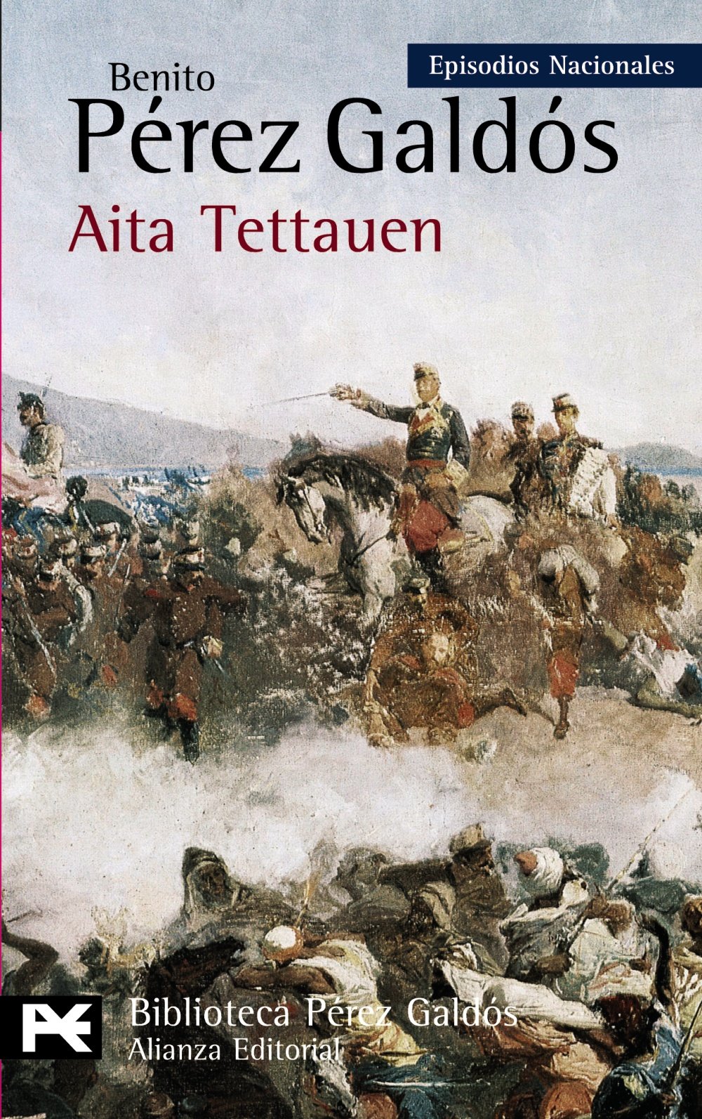 Aita Tettauen: Episodios Nacionales, 36 / Cuarta serie (Episodios nacionales: Cuarta Serie / National Episodes: Fourth Series, 36)