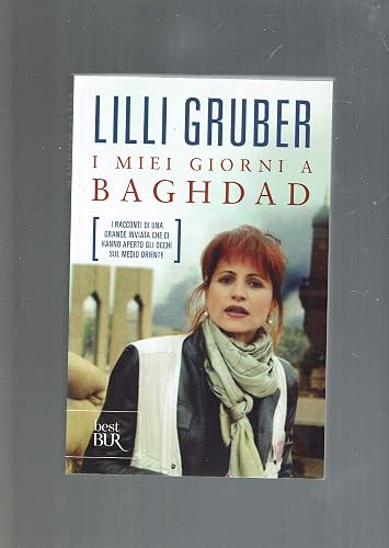 I miei giorni a Baghdad