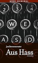 Aus Hass: Kriminalroman (quer criminal 20)