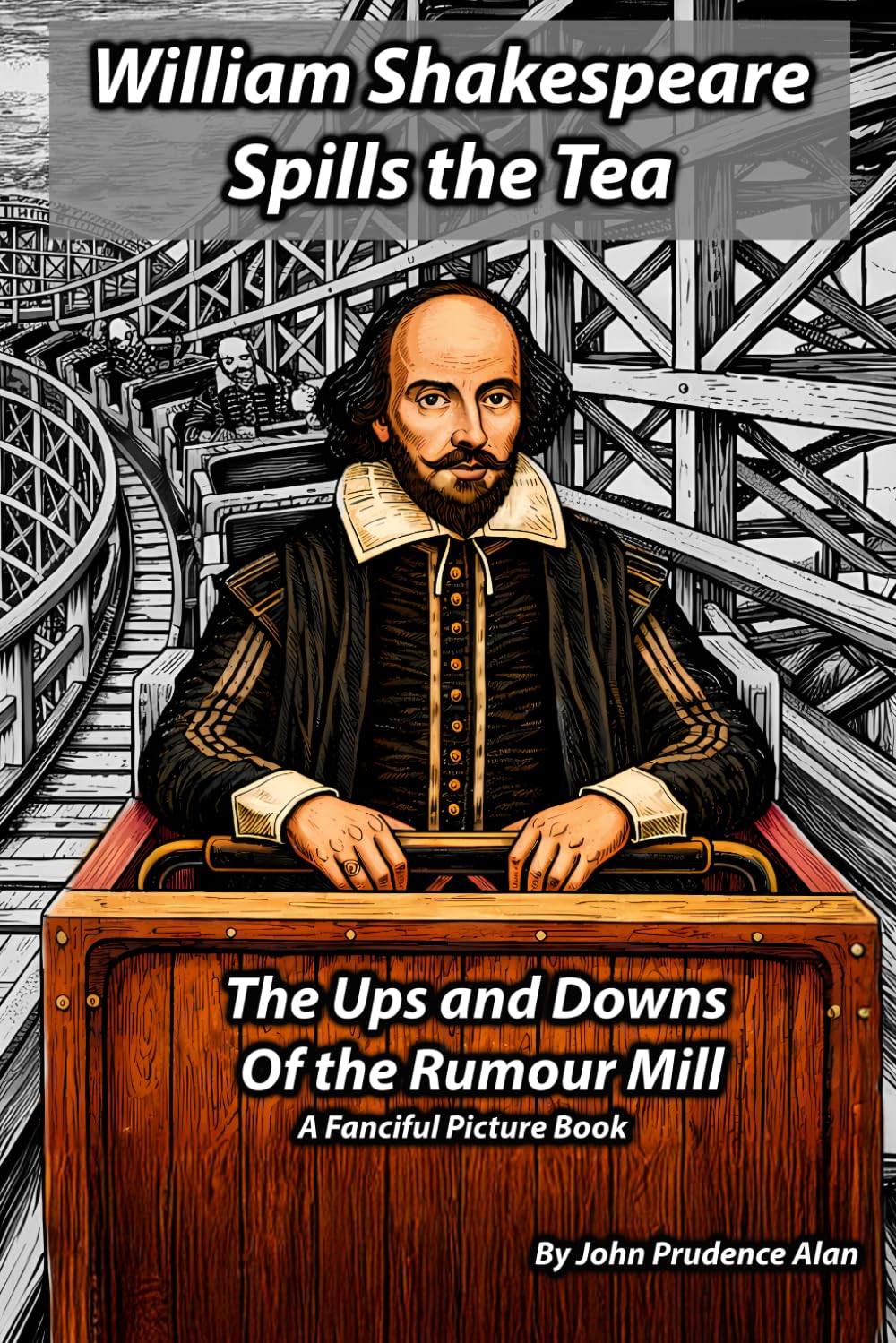 William Shakespeare Spills the Tea: The Ups and Downs of the Rumour Mill