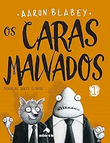 Os caras malvados 1