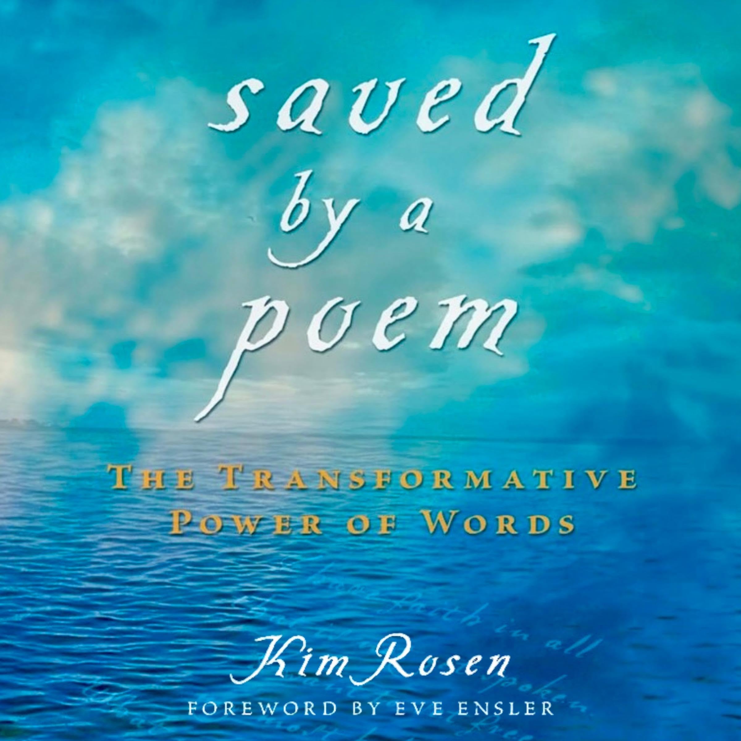 Saved by a Poem: The Transformative Power of Words