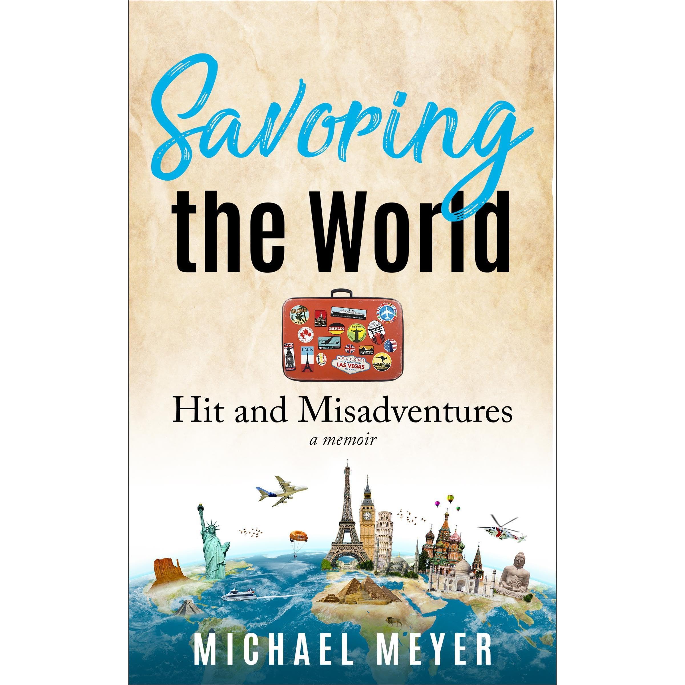 Savoring the World